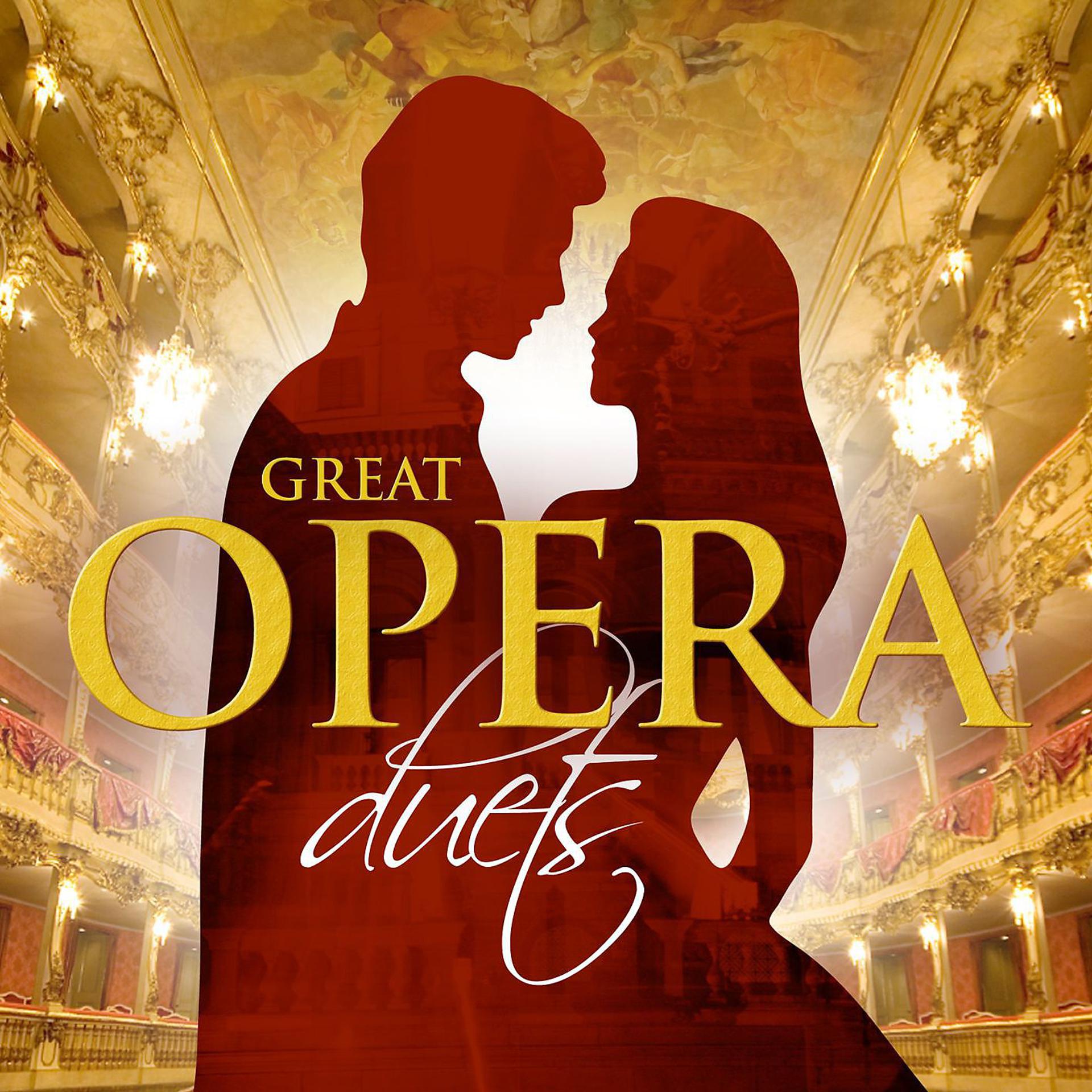 Постер альбома Great Opera Duets