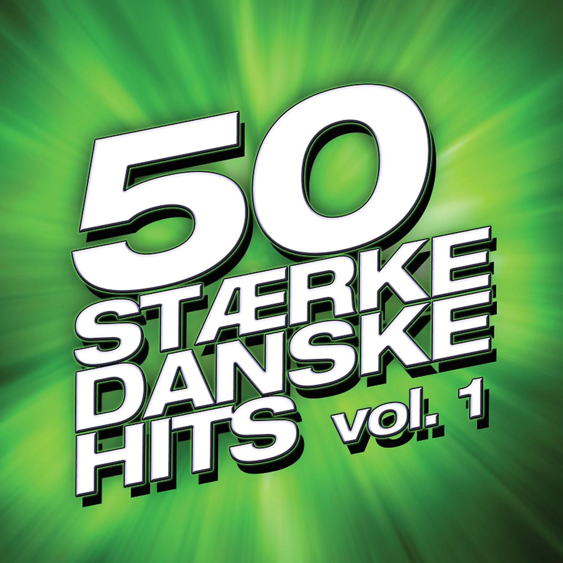 Постер альбома 50 Stærke Danske Hits (Vol. 1)