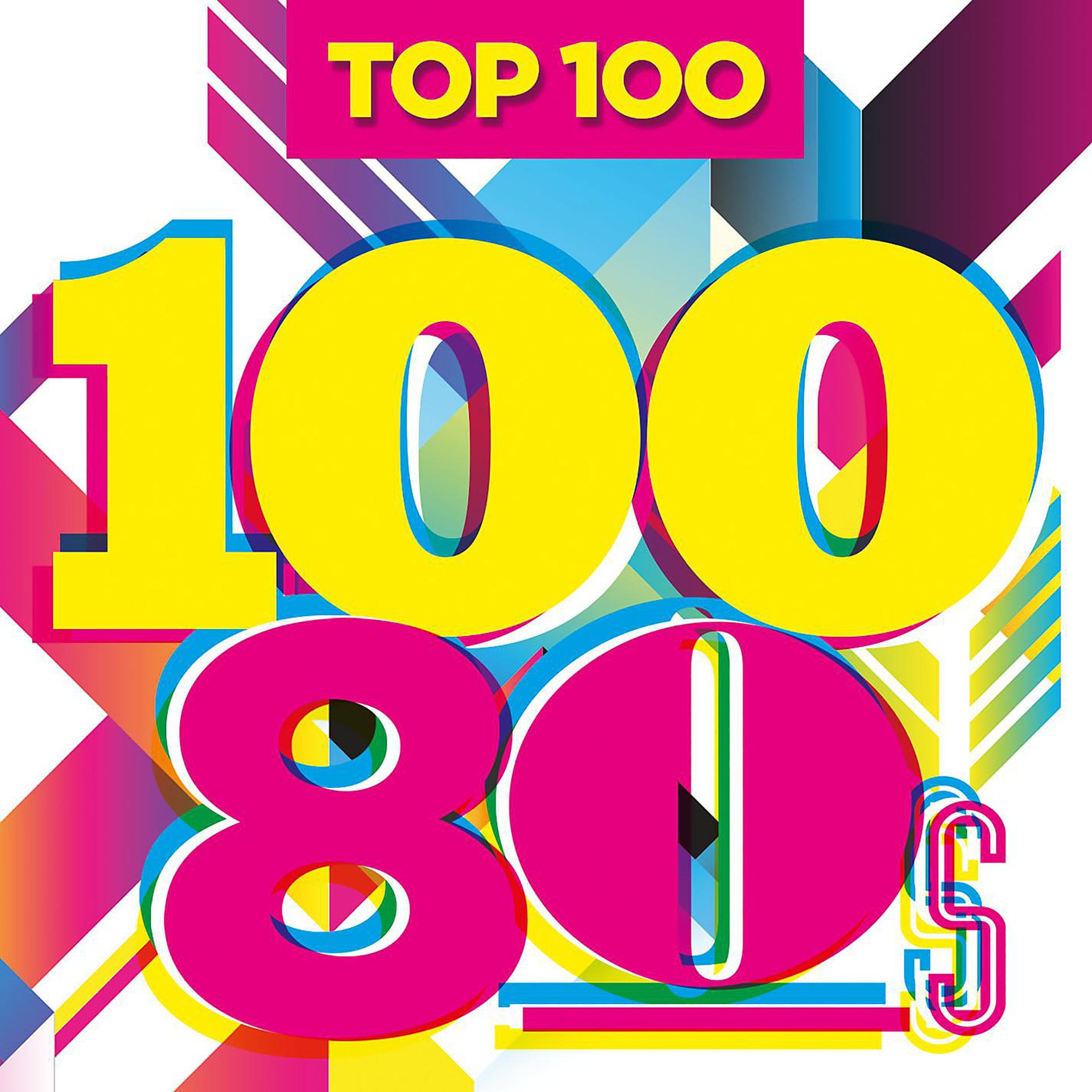 Постер альбома Top 100 80s