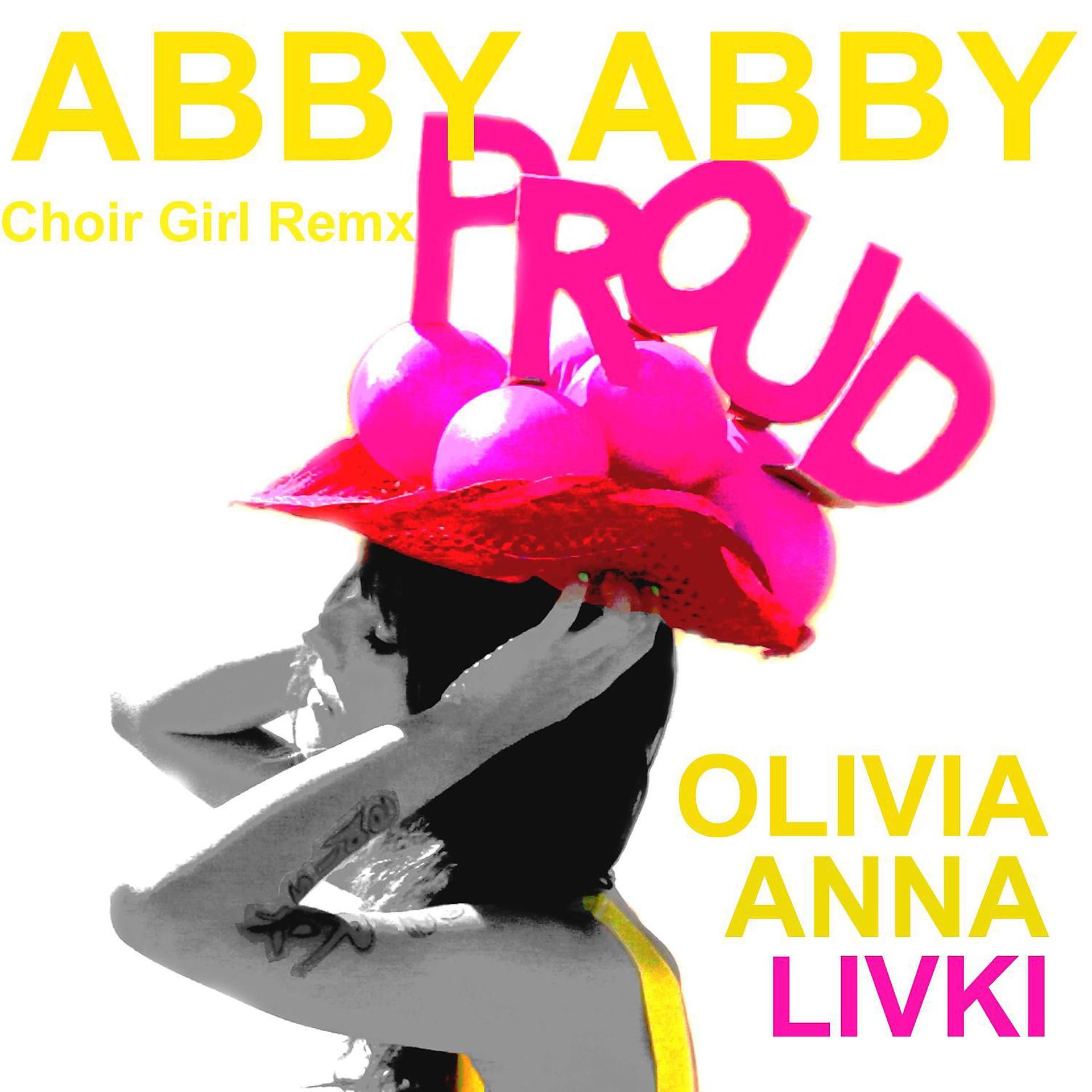 Постер альбома Abby Abby ! (Choir Girl Remix)