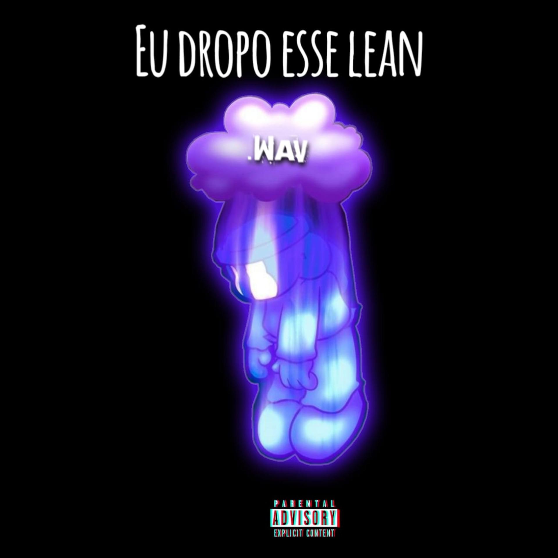 Постер альбома Eu Dropo Esse Lean