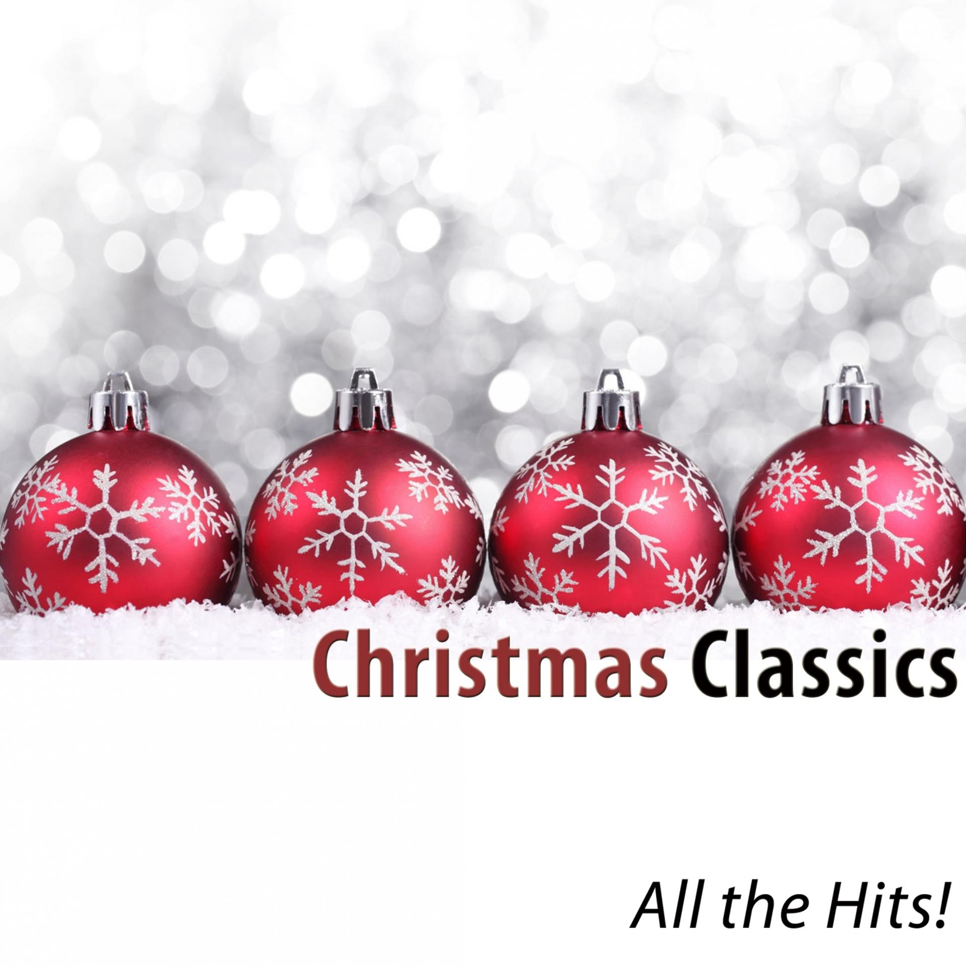 Постер альбома Christmas Classics (All the Hits!) [200 Songs]