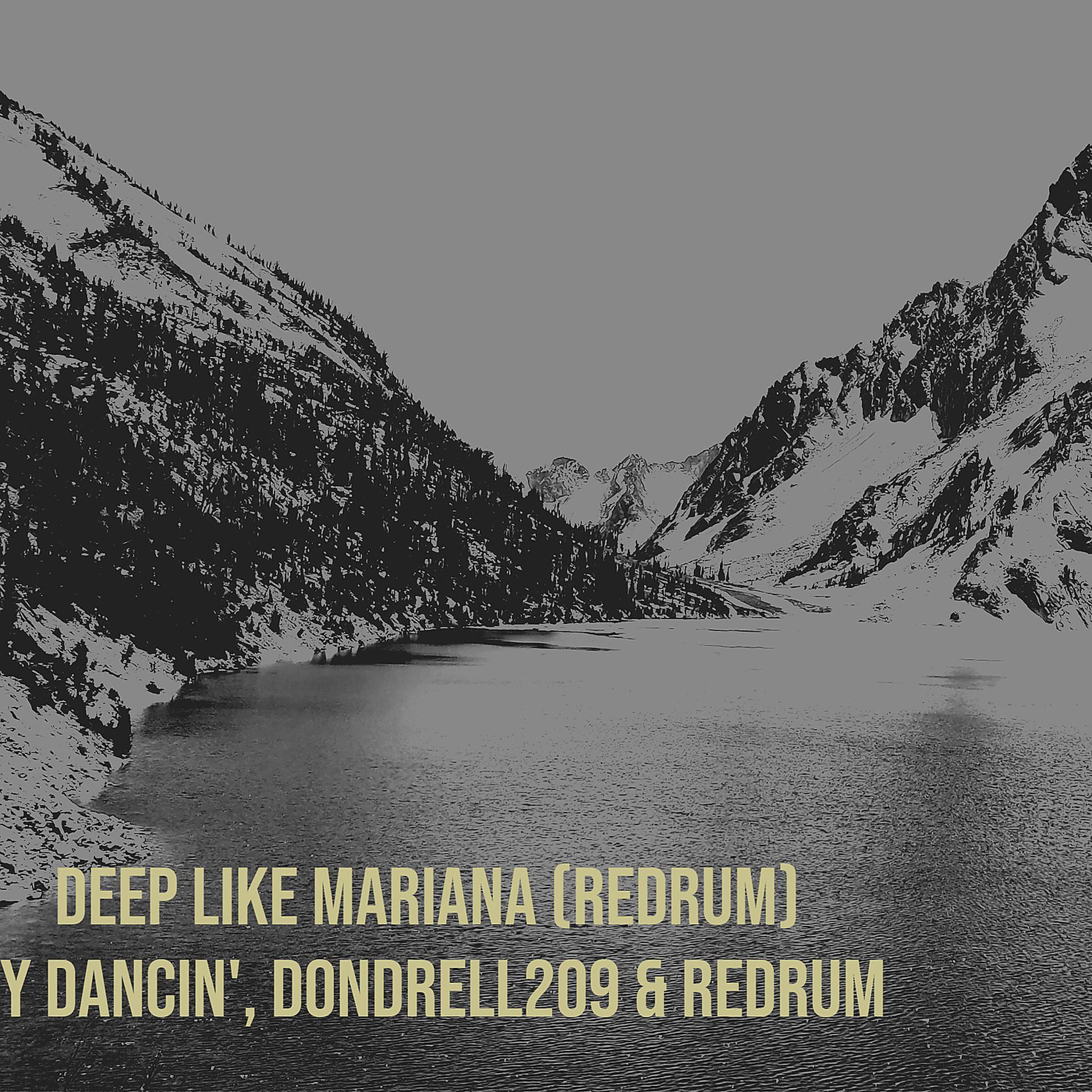 Постер альбома Deep Like Mariana (Redrum)