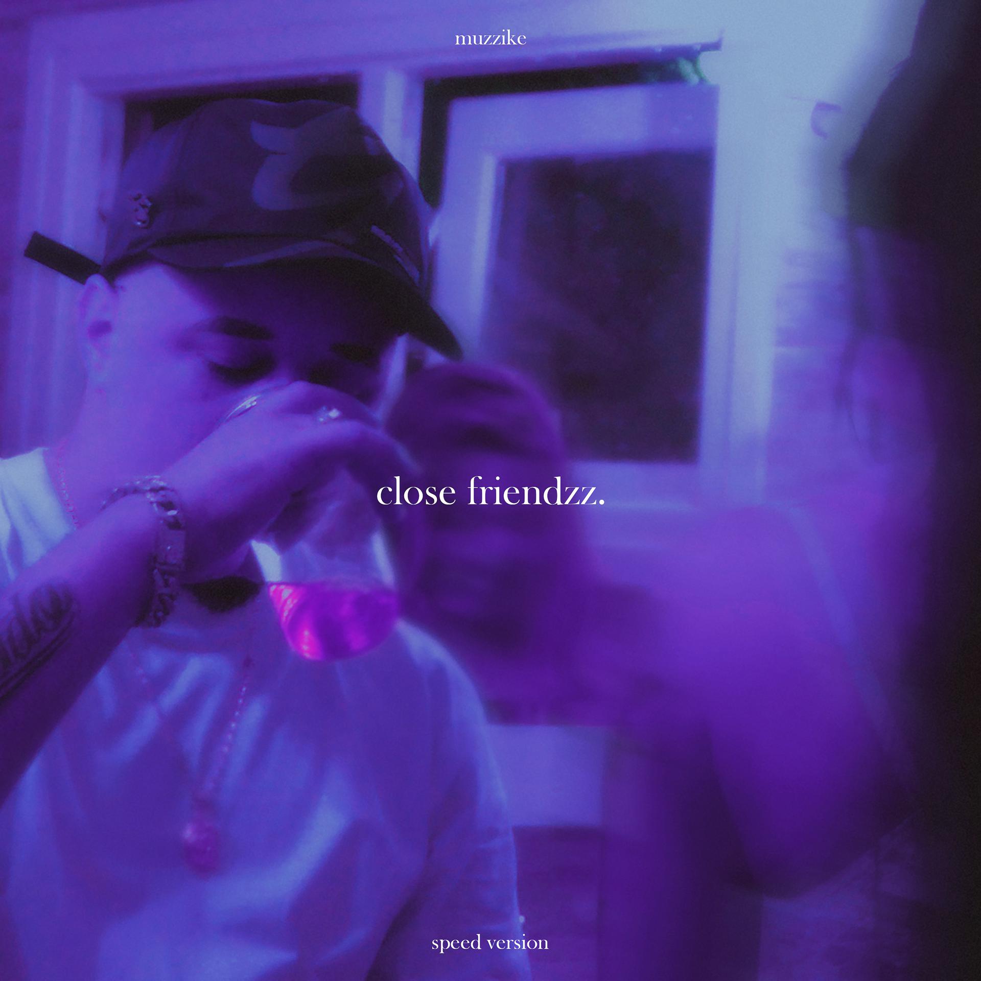 Постер альбома Close Friendzz (Speed)