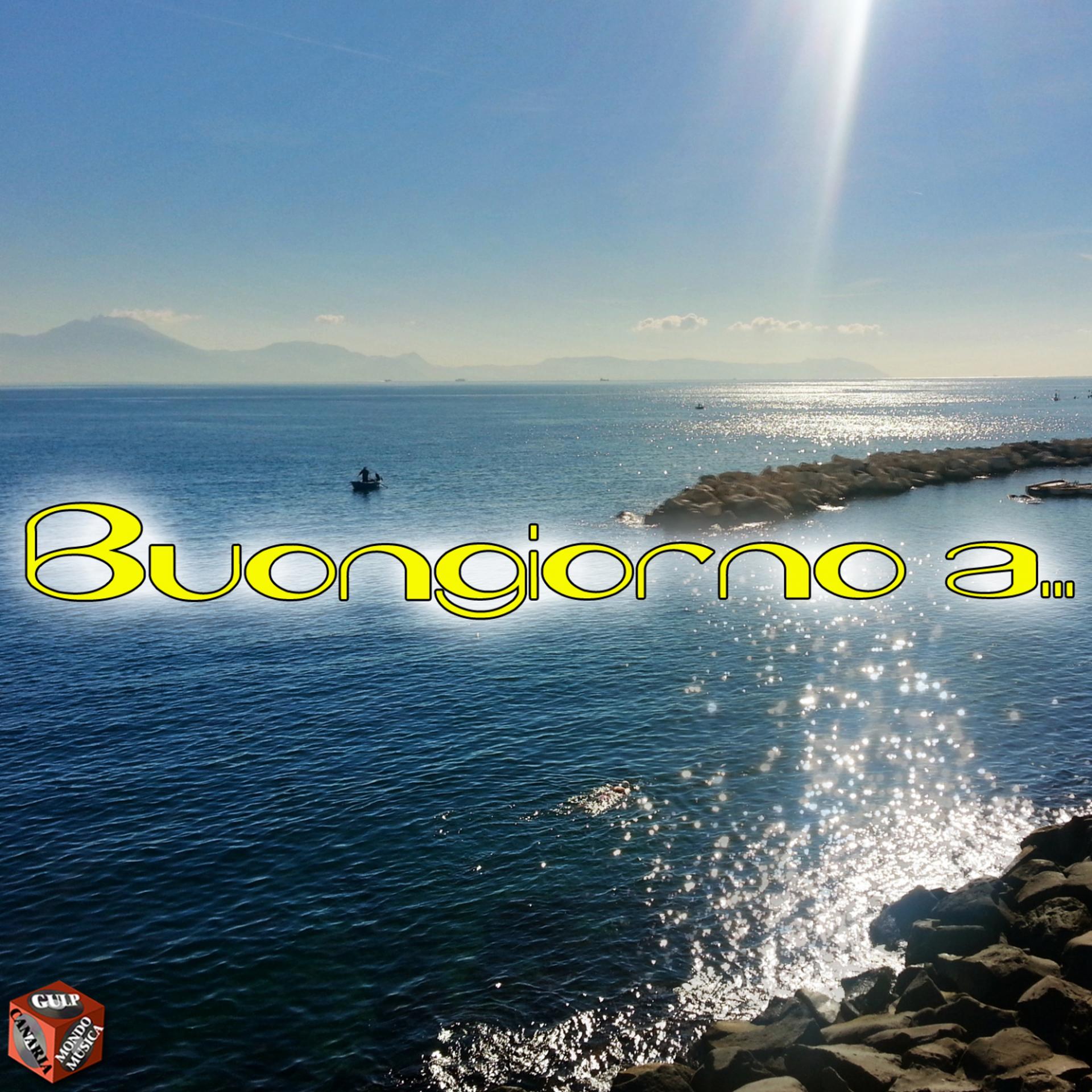 Постер альбома Buongiorno a...