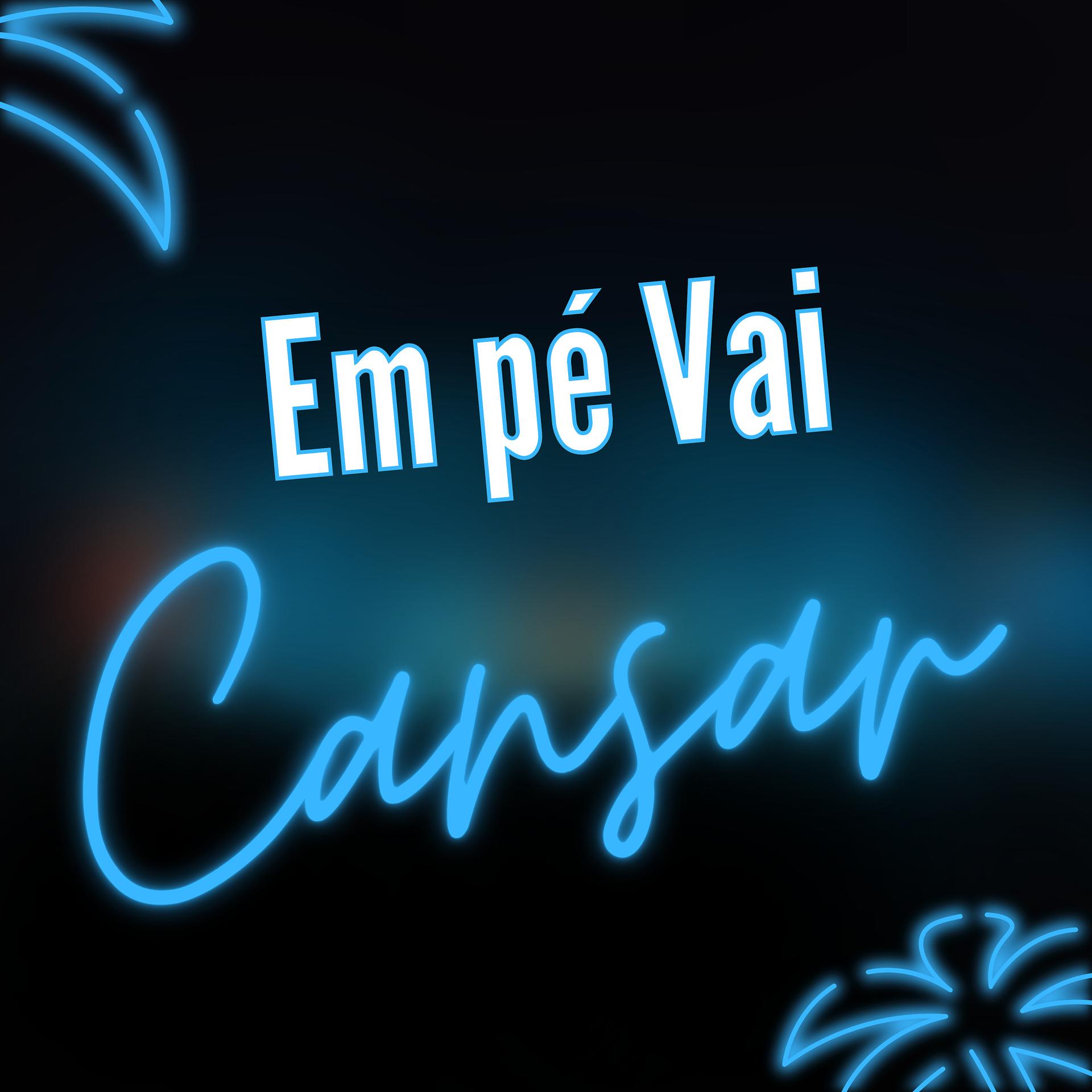 Постер альбома Em Pé Vai Cansar