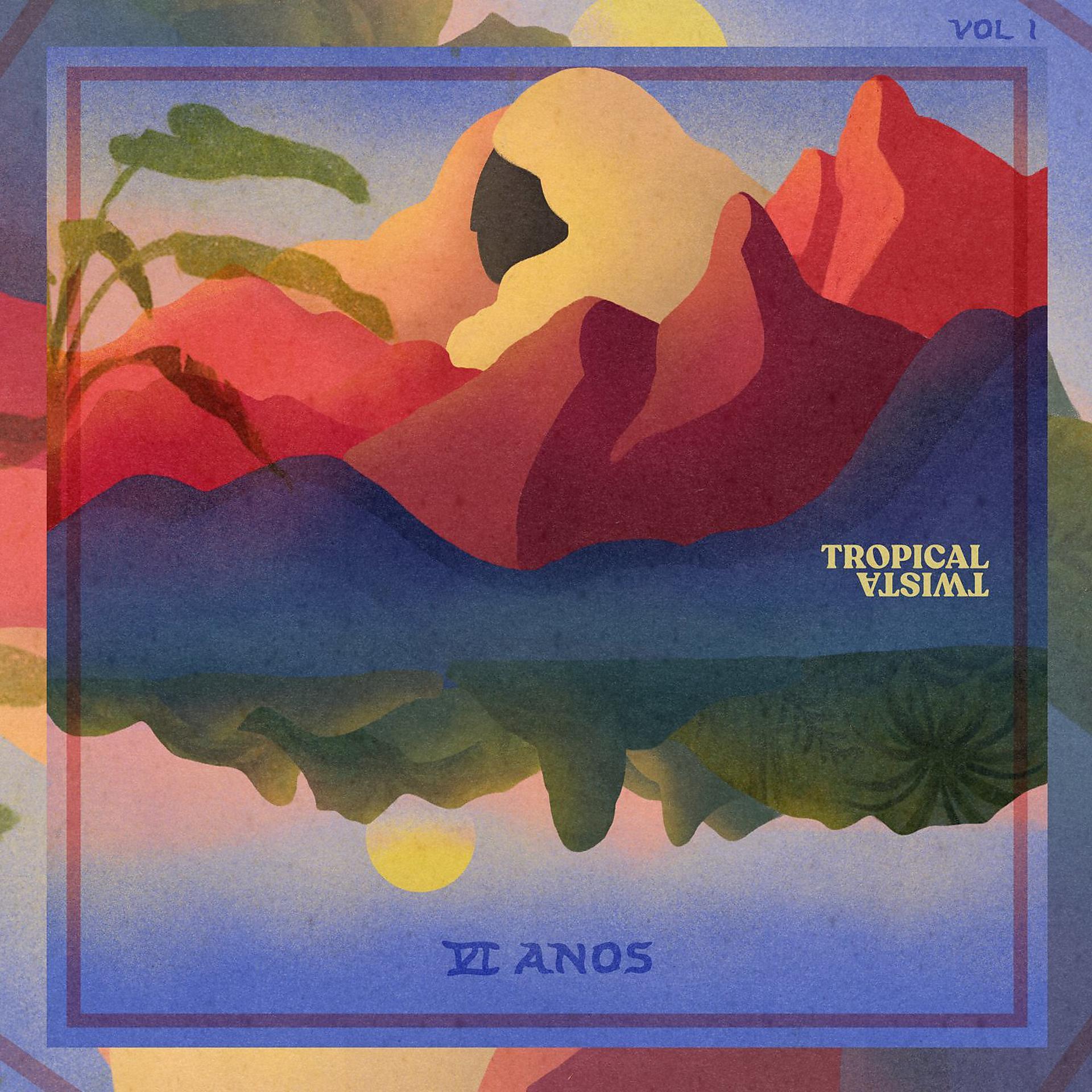 Постер альбома Tropical Twista Records 6 anos, Vol. 1