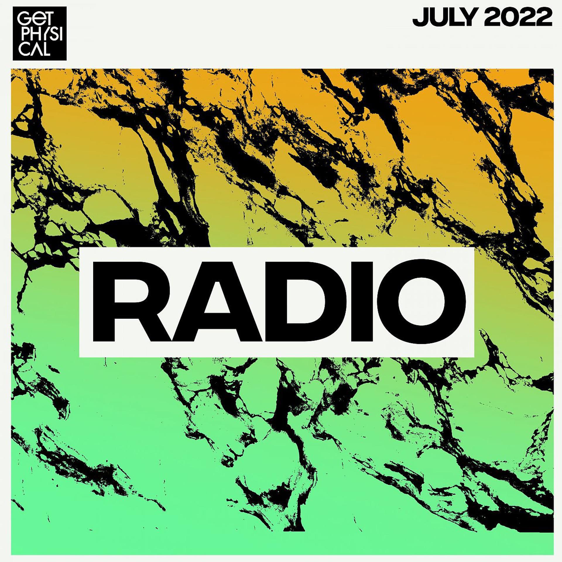 Постер альбома Get Physical Radio - July 2022