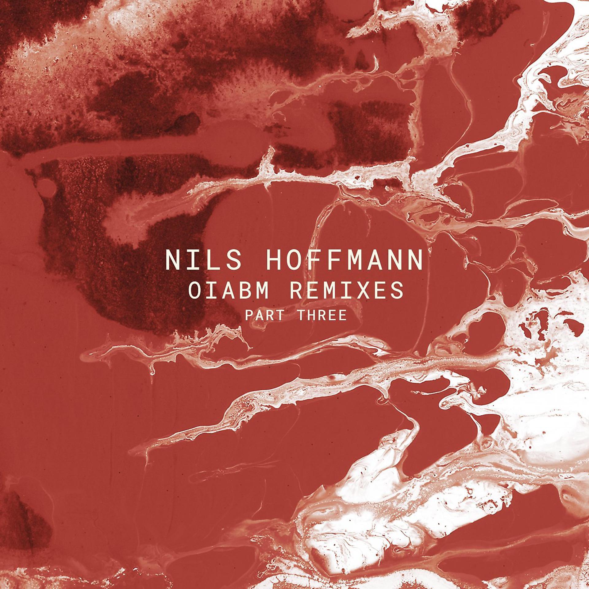 Постер альбома OIABM Remixes - Part Three