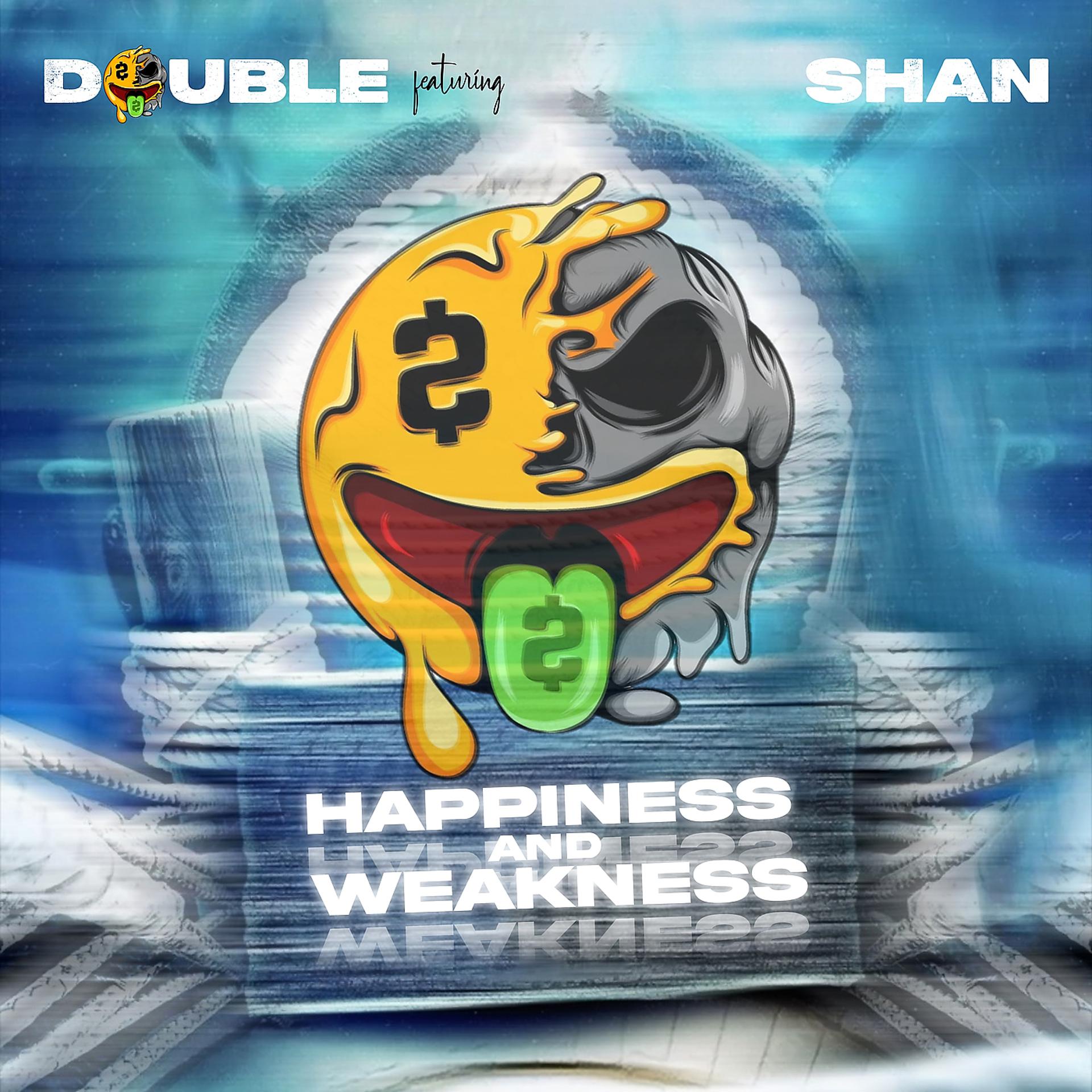 Постер альбома Happiness & Weakness