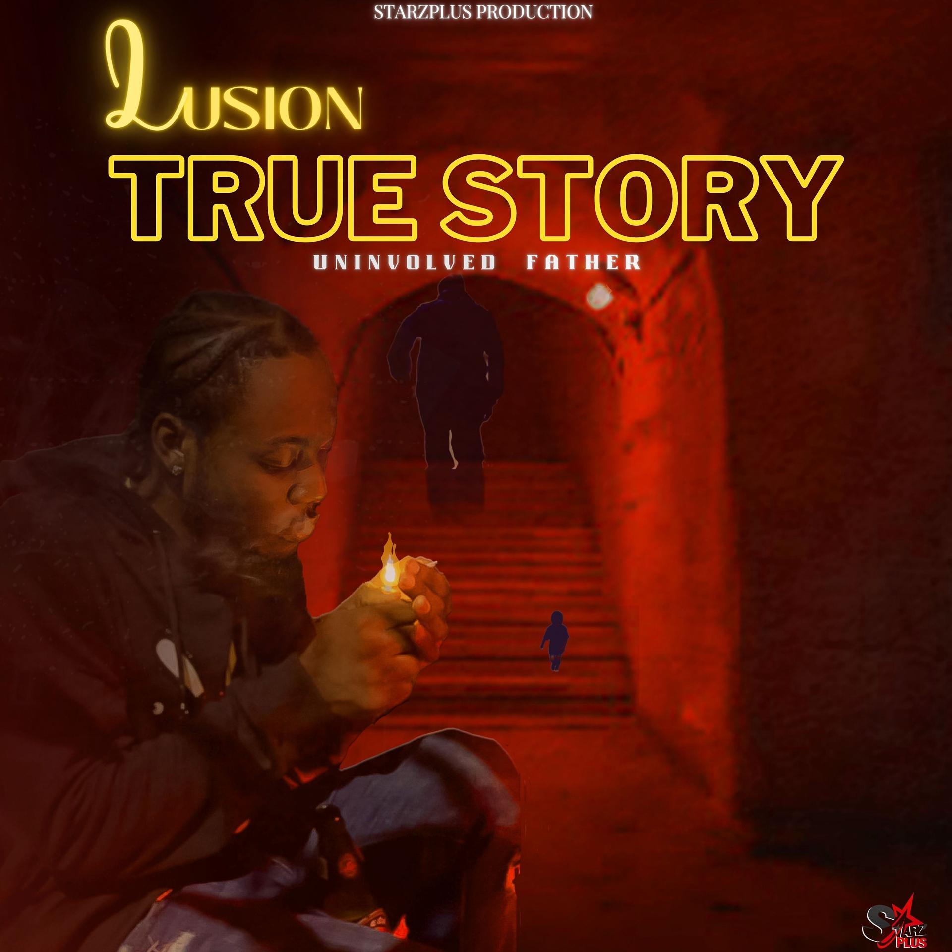 Постер альбома True Story (Uninvolved Father)