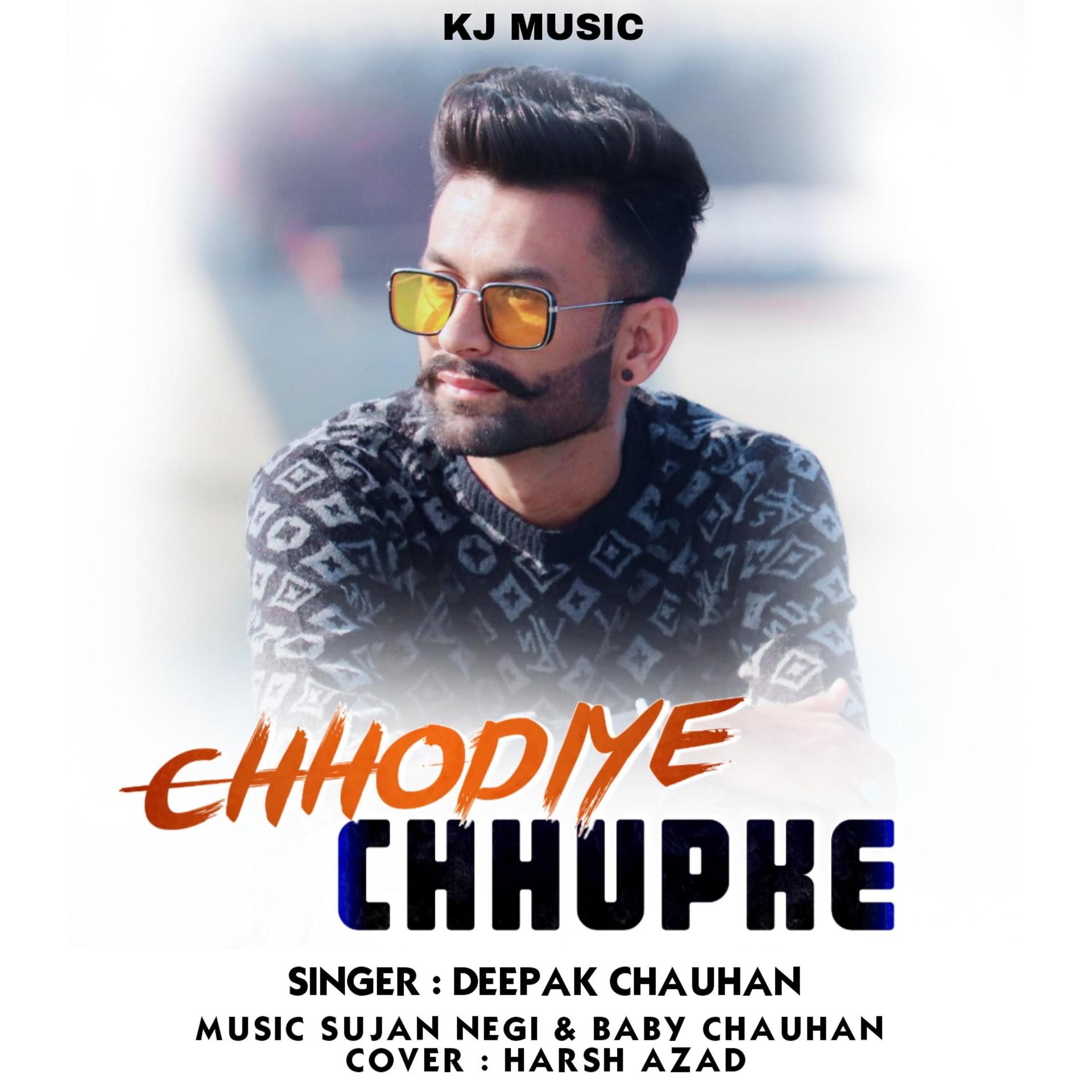 Постер альбома Chhodiye Chhupke