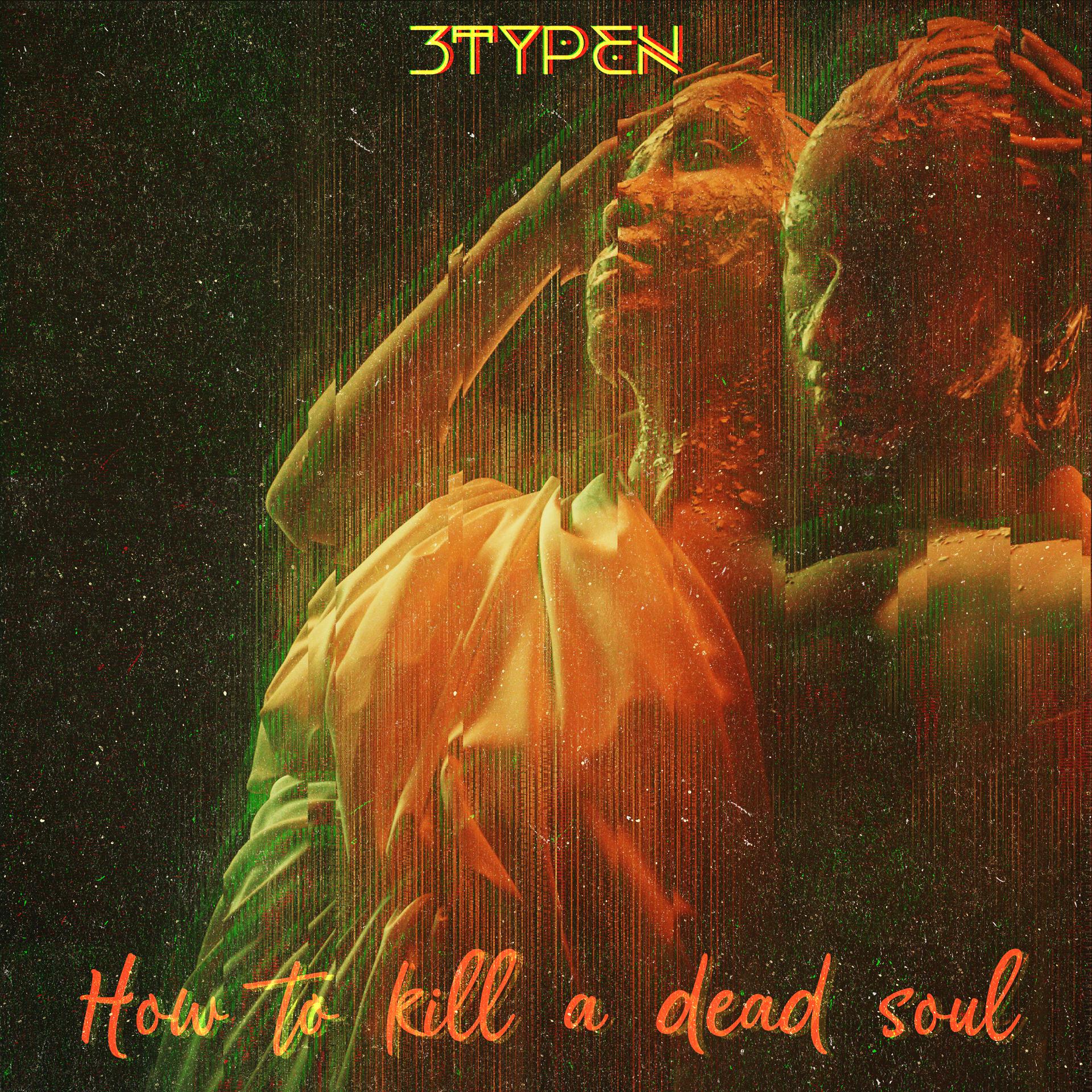 Постер альбома How to Kill a Dead Soul