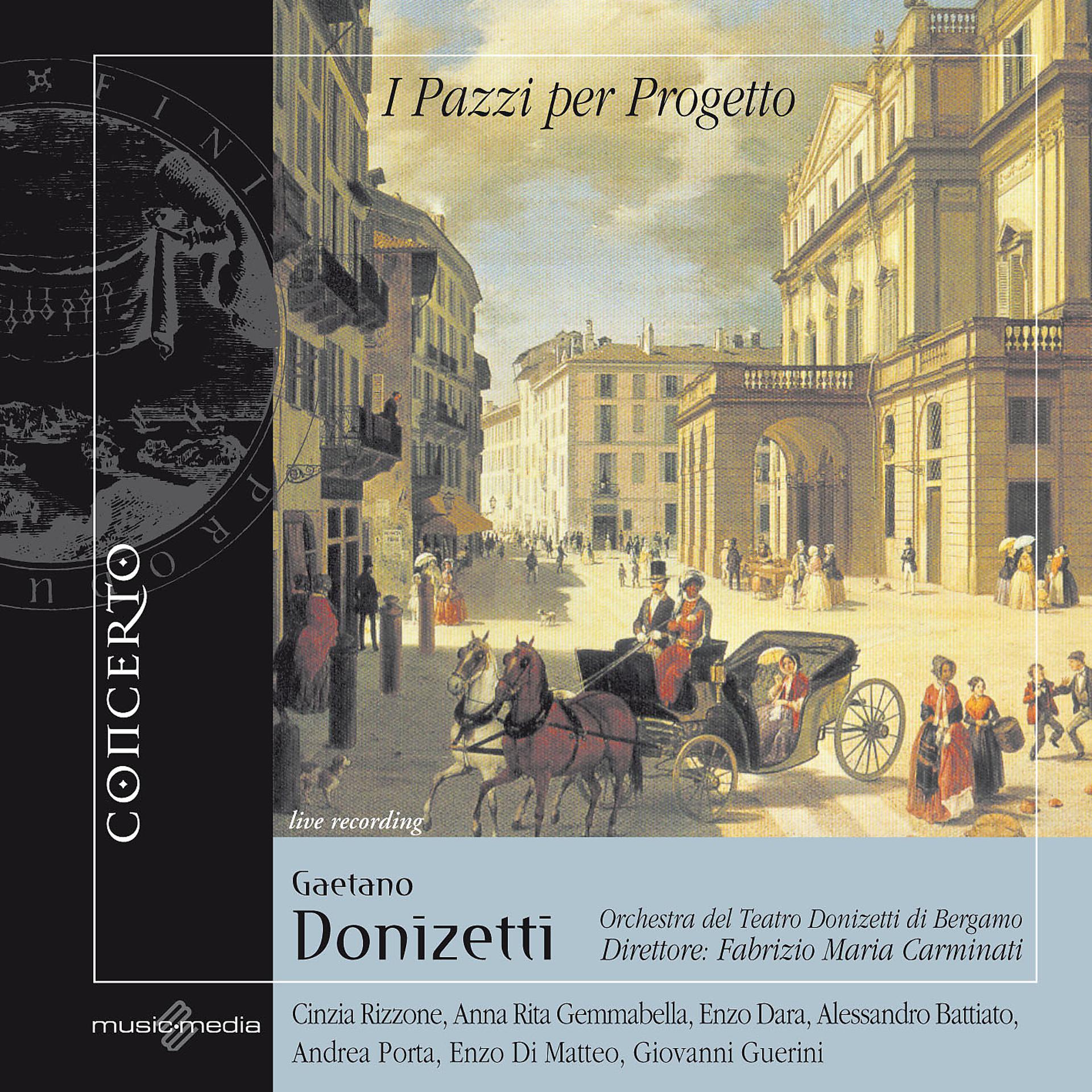 Постер альбома Gaetano Donizetti: I Pazzi per Progetto