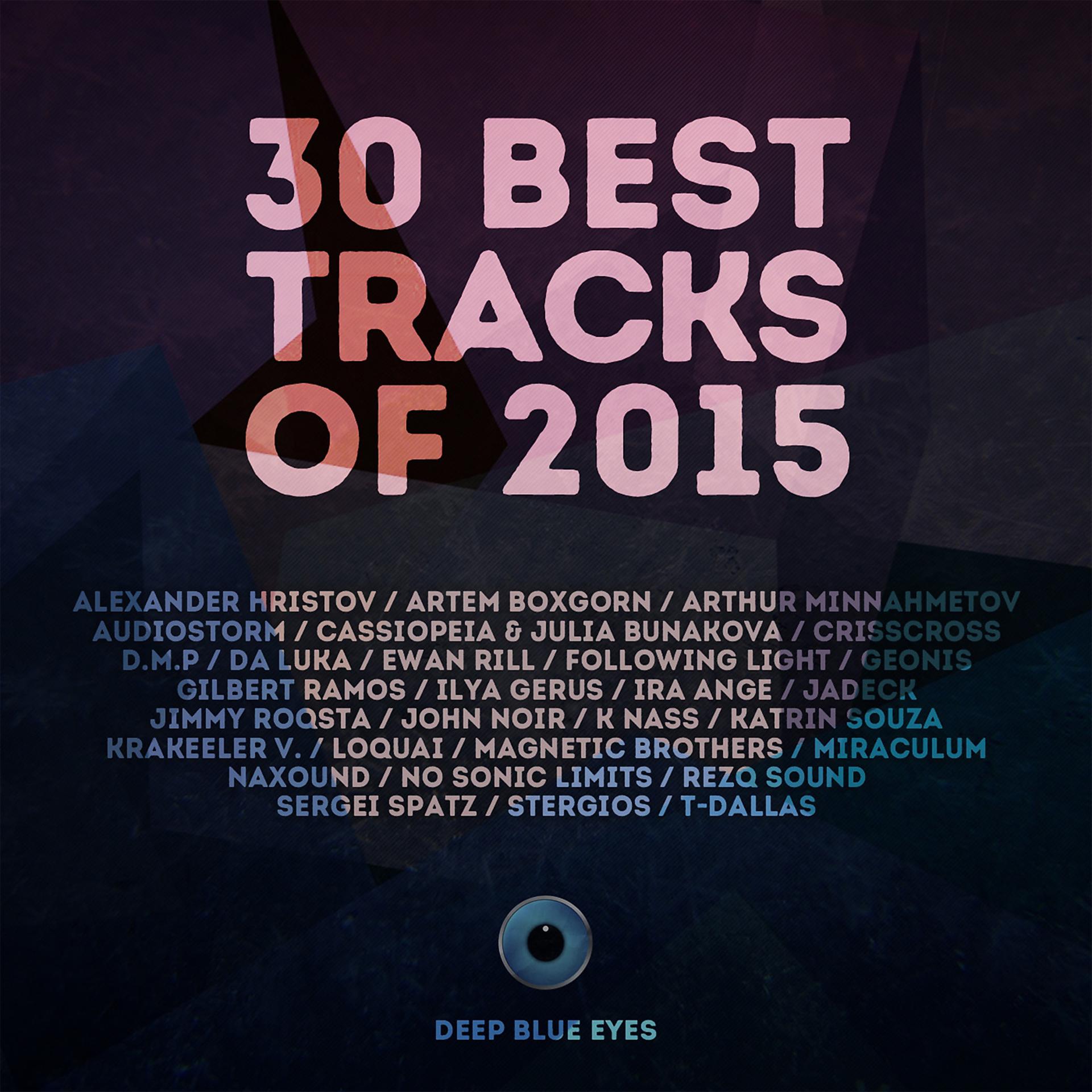 Постер альбома 30 Best Tracks of 2015