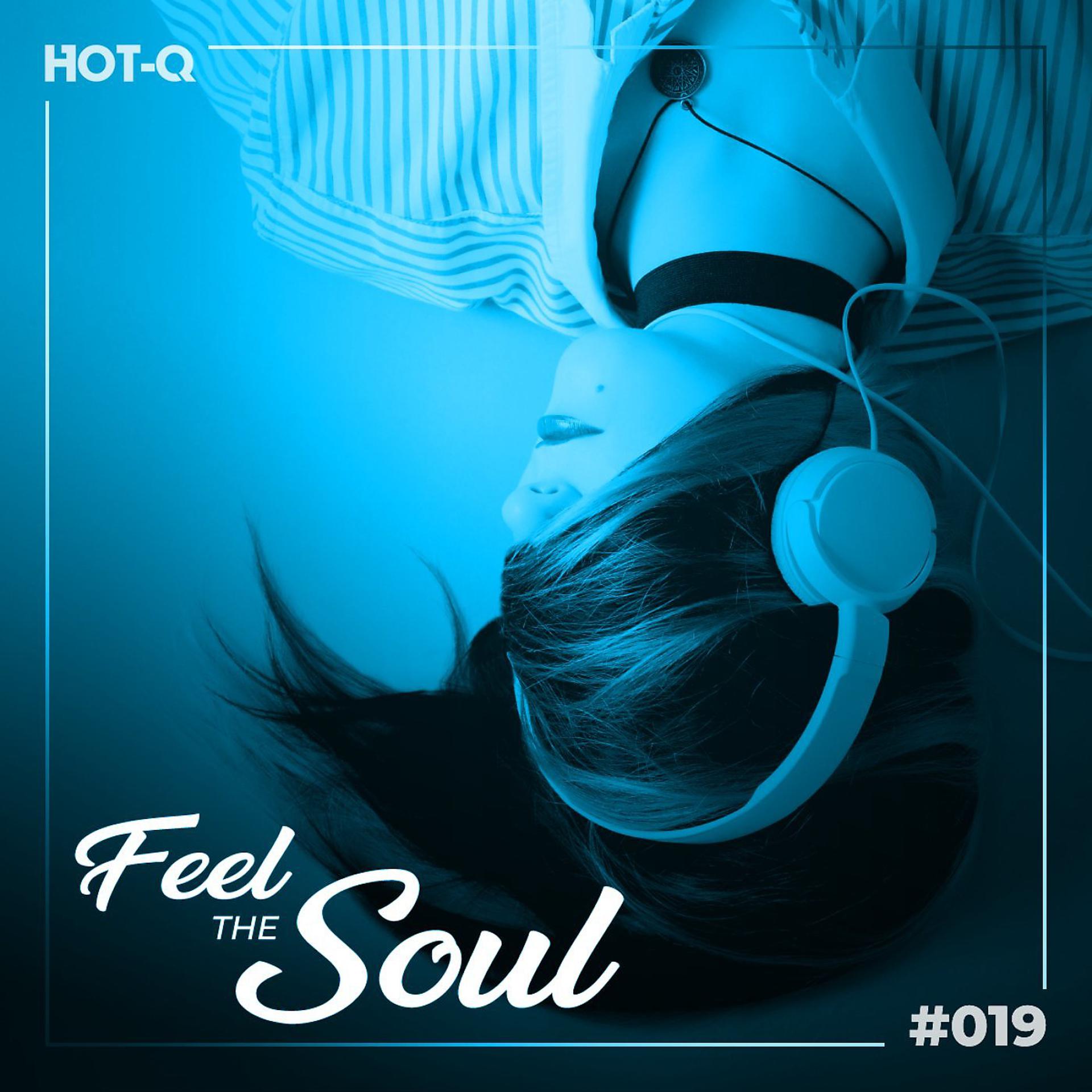 Постер альбома Feel The Soul 019