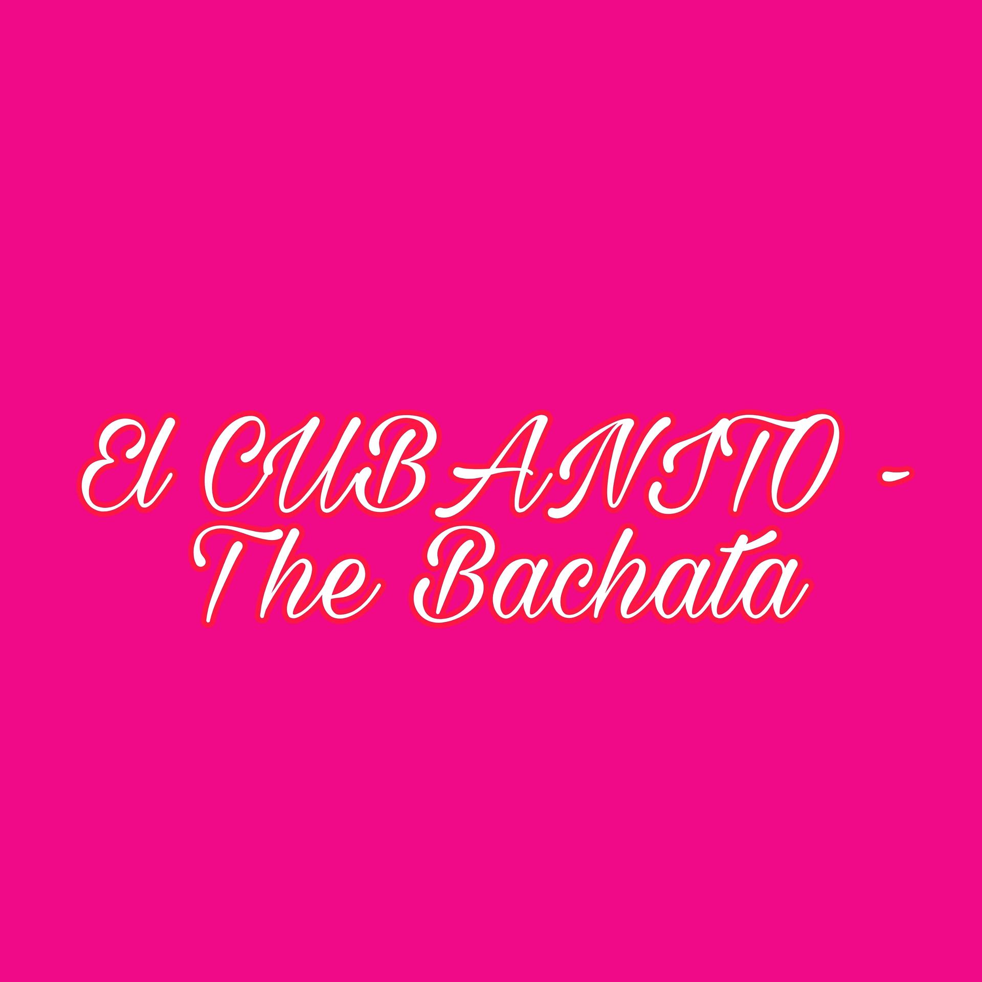 Постер альбома The Bachata