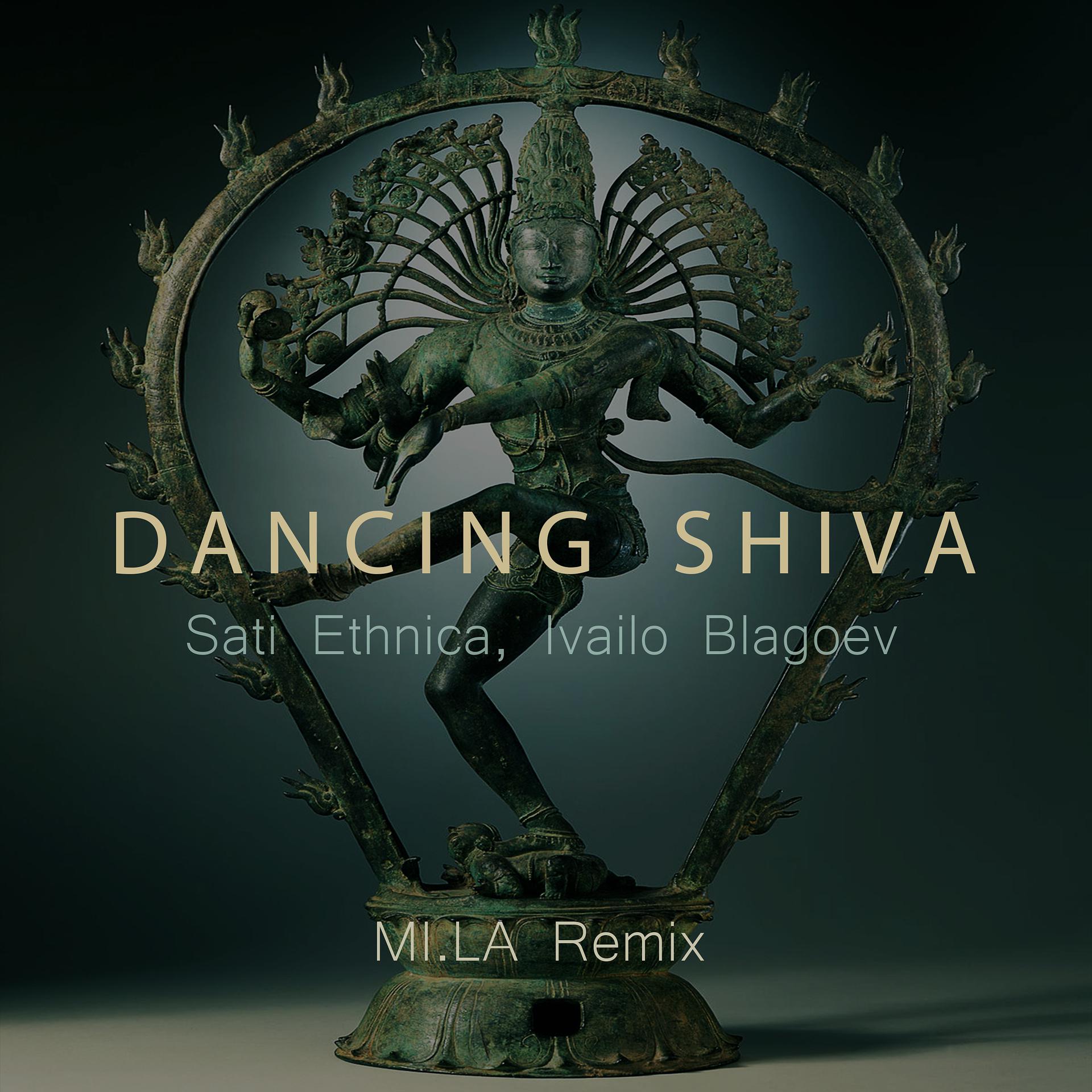 Постер альбома Dancing Shiva (MI.LA Remix)