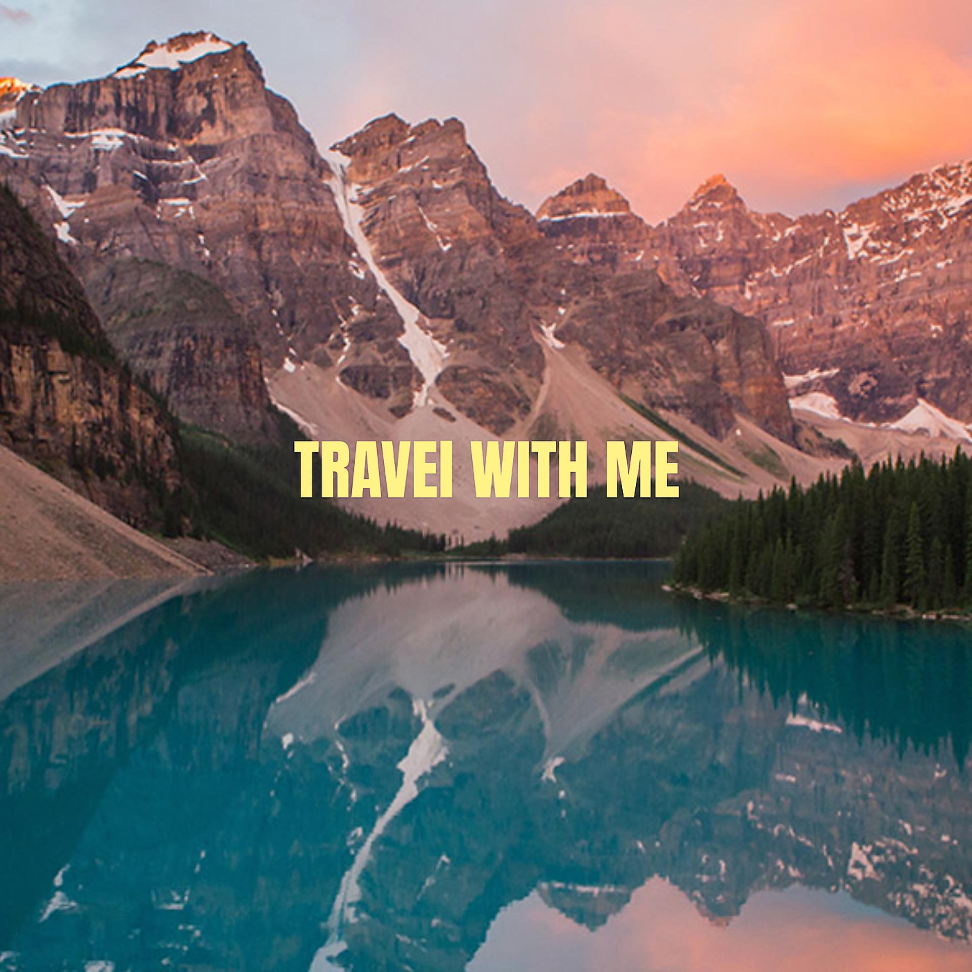 Постер альбома Travel with Me