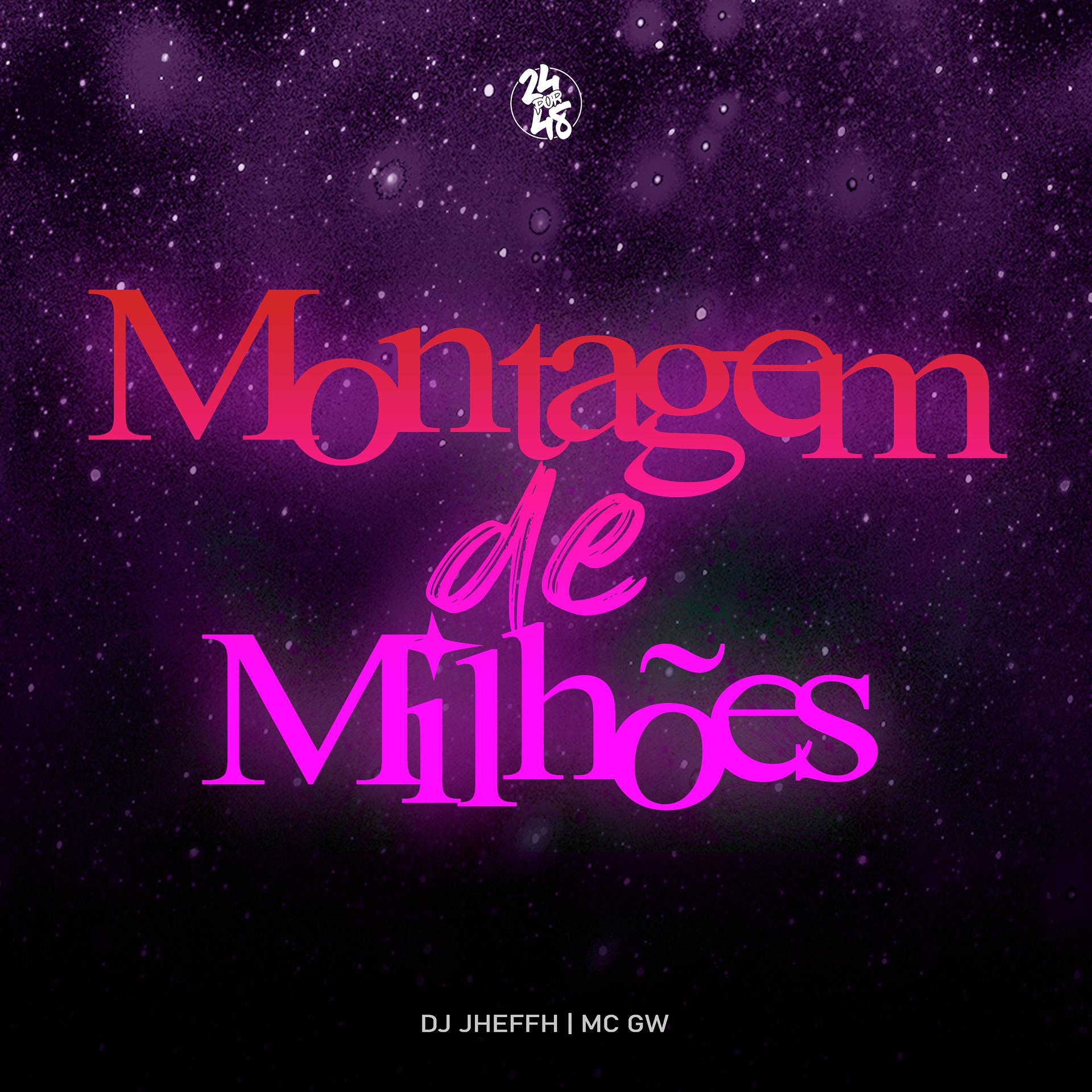 Постер альбома Montagem de Milhões