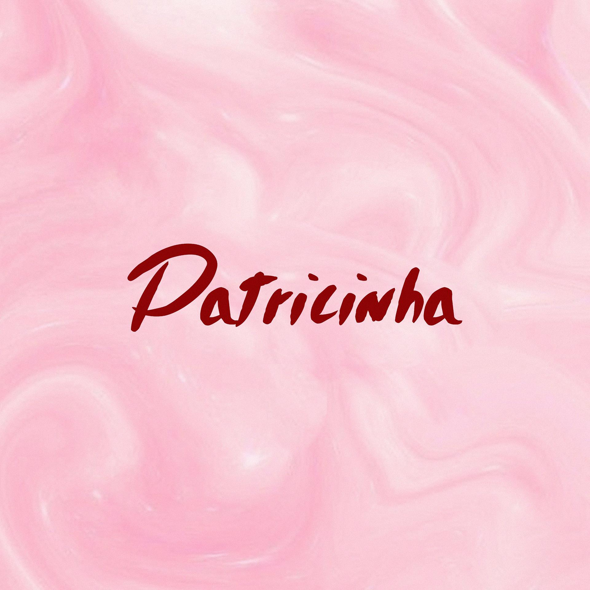 Постер альбома Patricinha