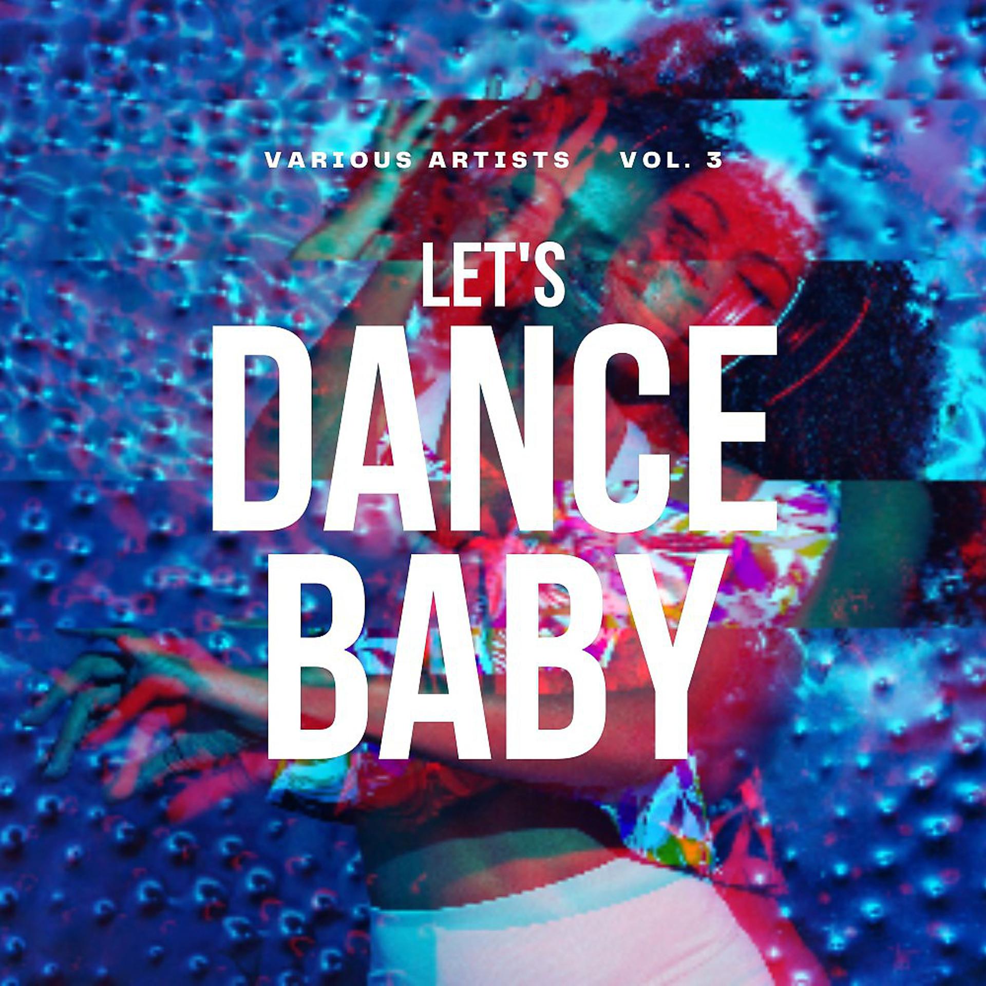 Постер альбома Let's Dance Baby, Vol. 3