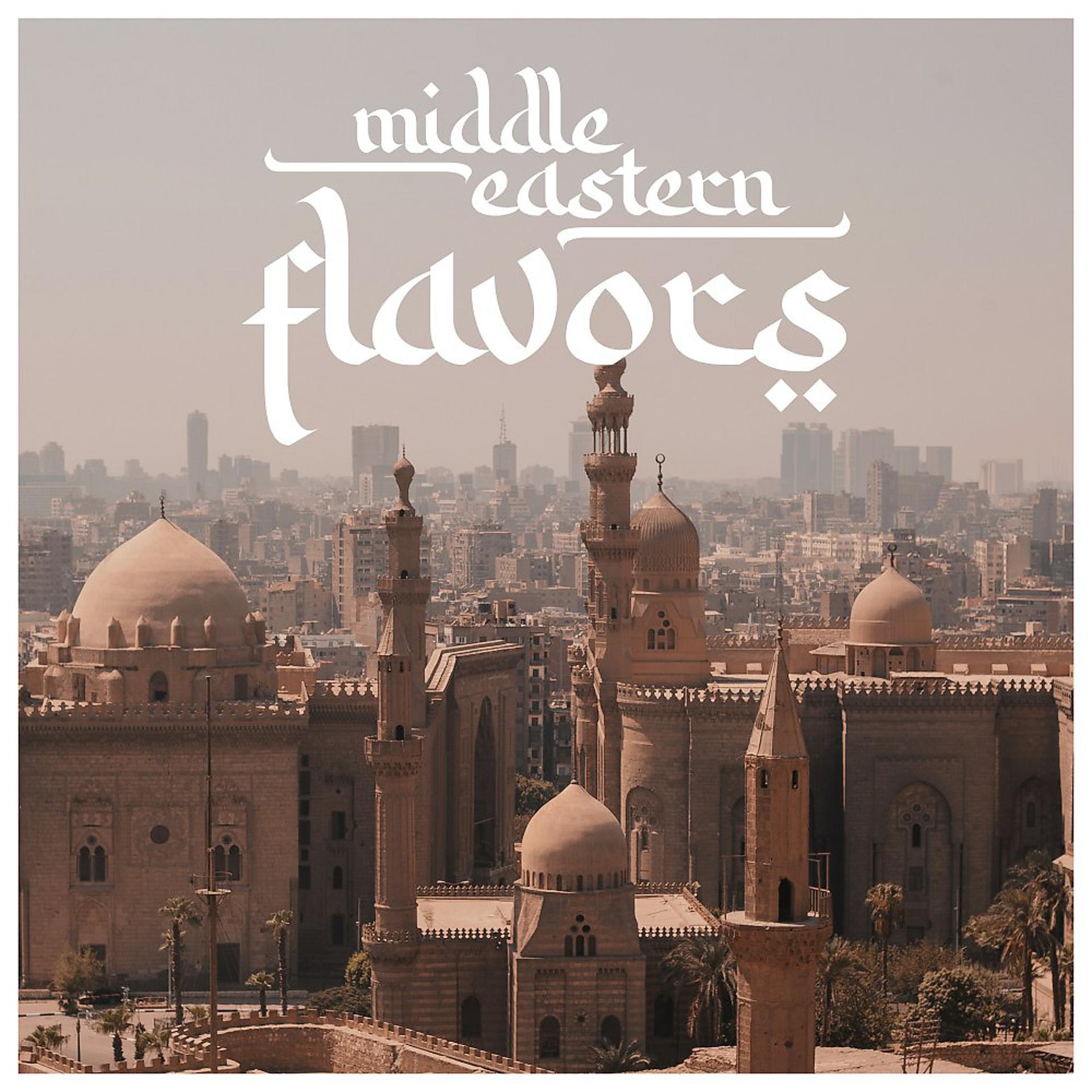 Постер альбома Middle Eastern Flavors