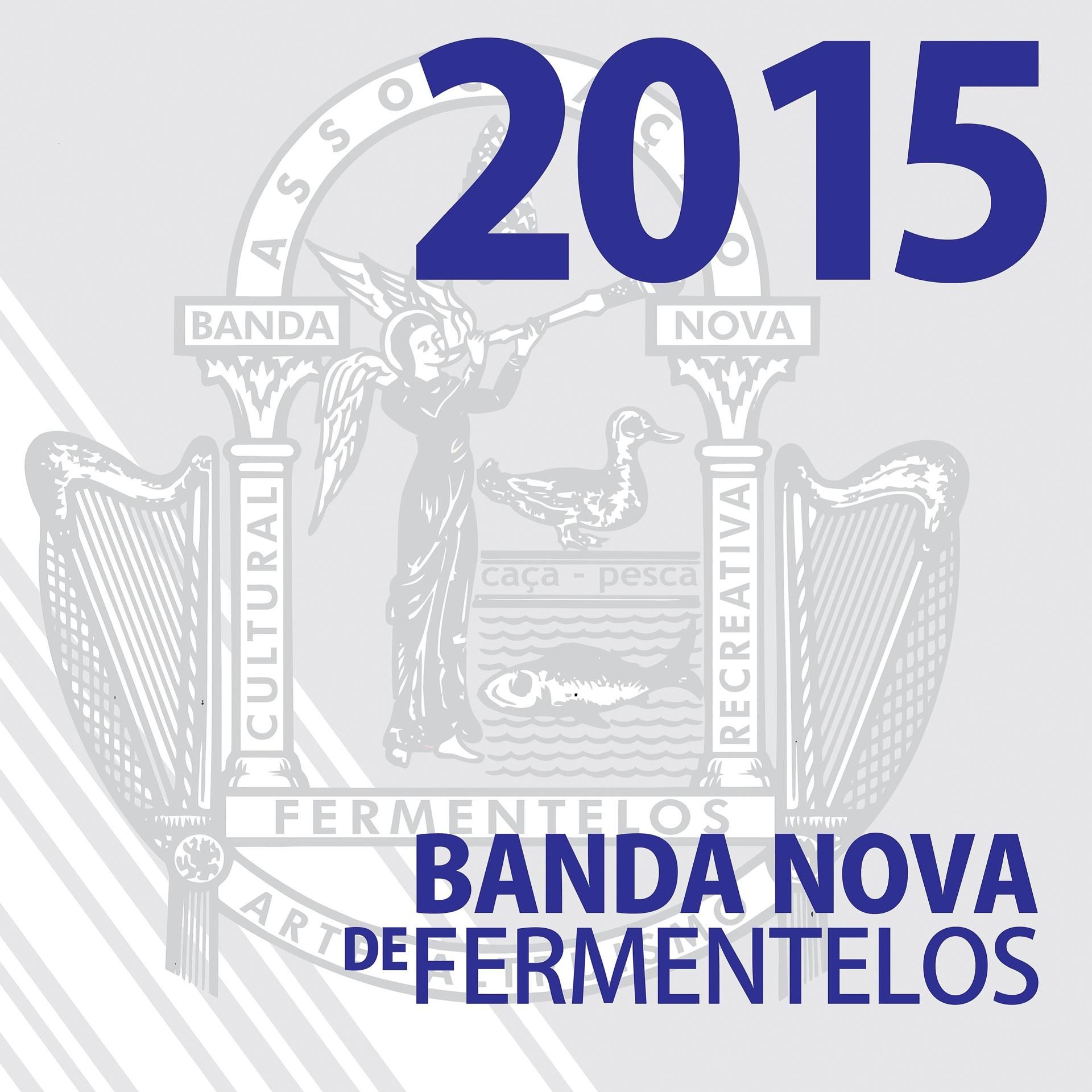 Постер альбома Banda Nova de Fermentelos 2015