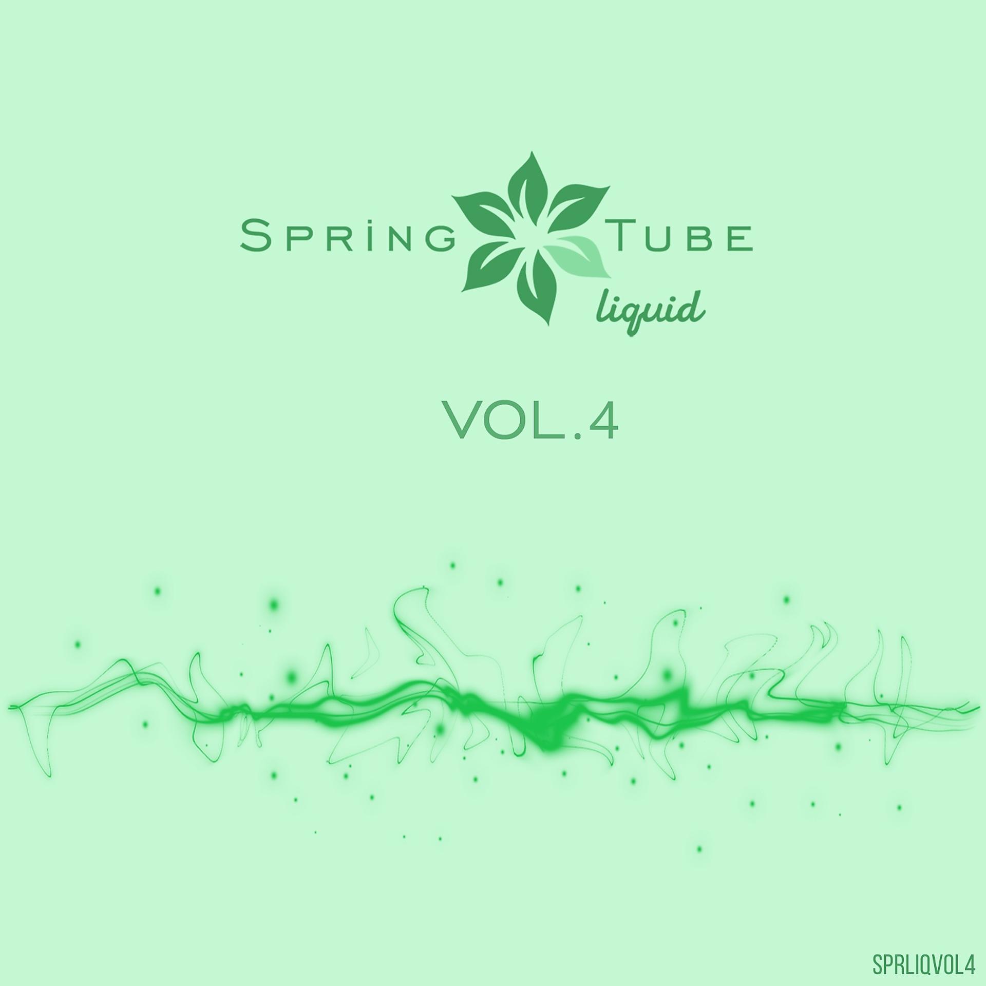 Постер альбома Spring Tube Liquid, Vol.4