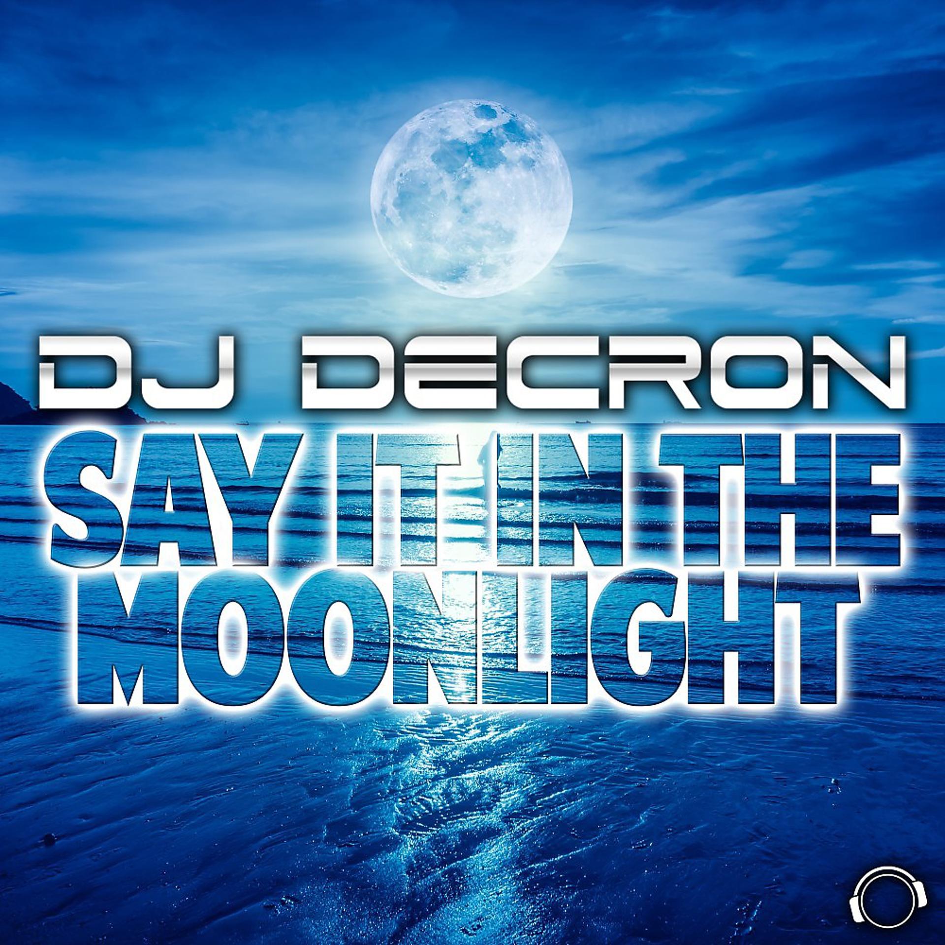Постер альбома Say It In The Moonlight