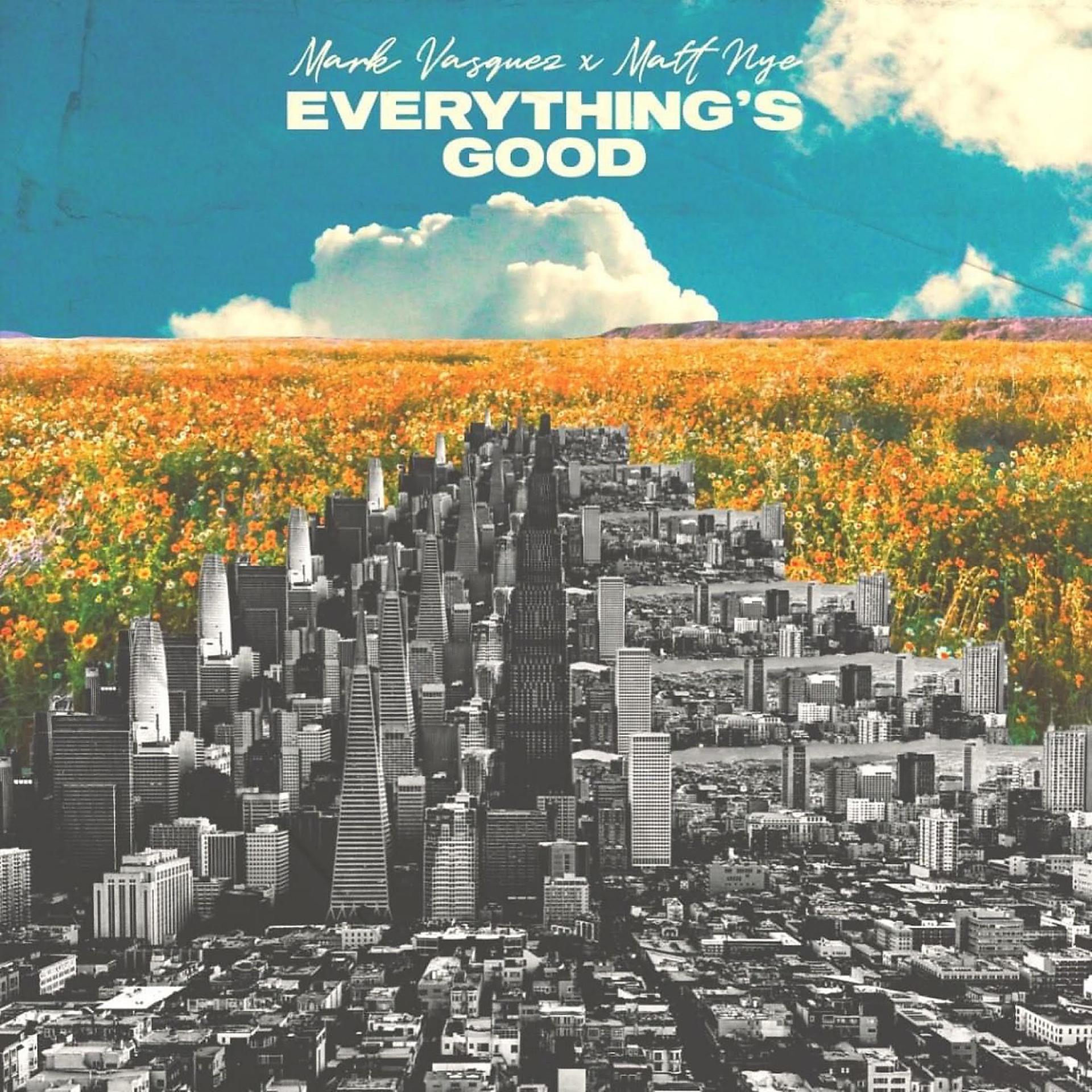 Постер альбома Everything's Good