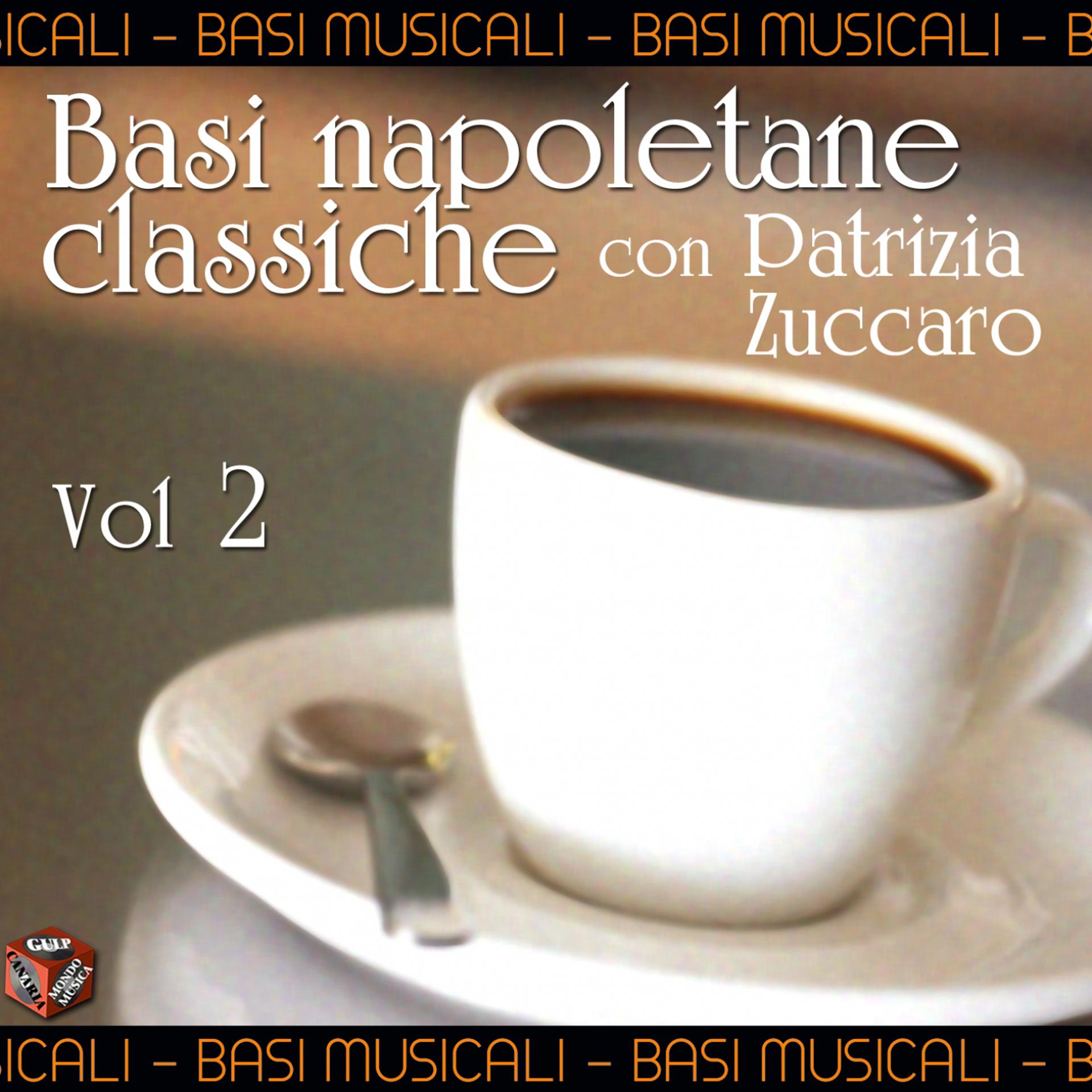 Постер альбома Basi napoletane classiche con Patrizia Zuccaro, Vol. 2