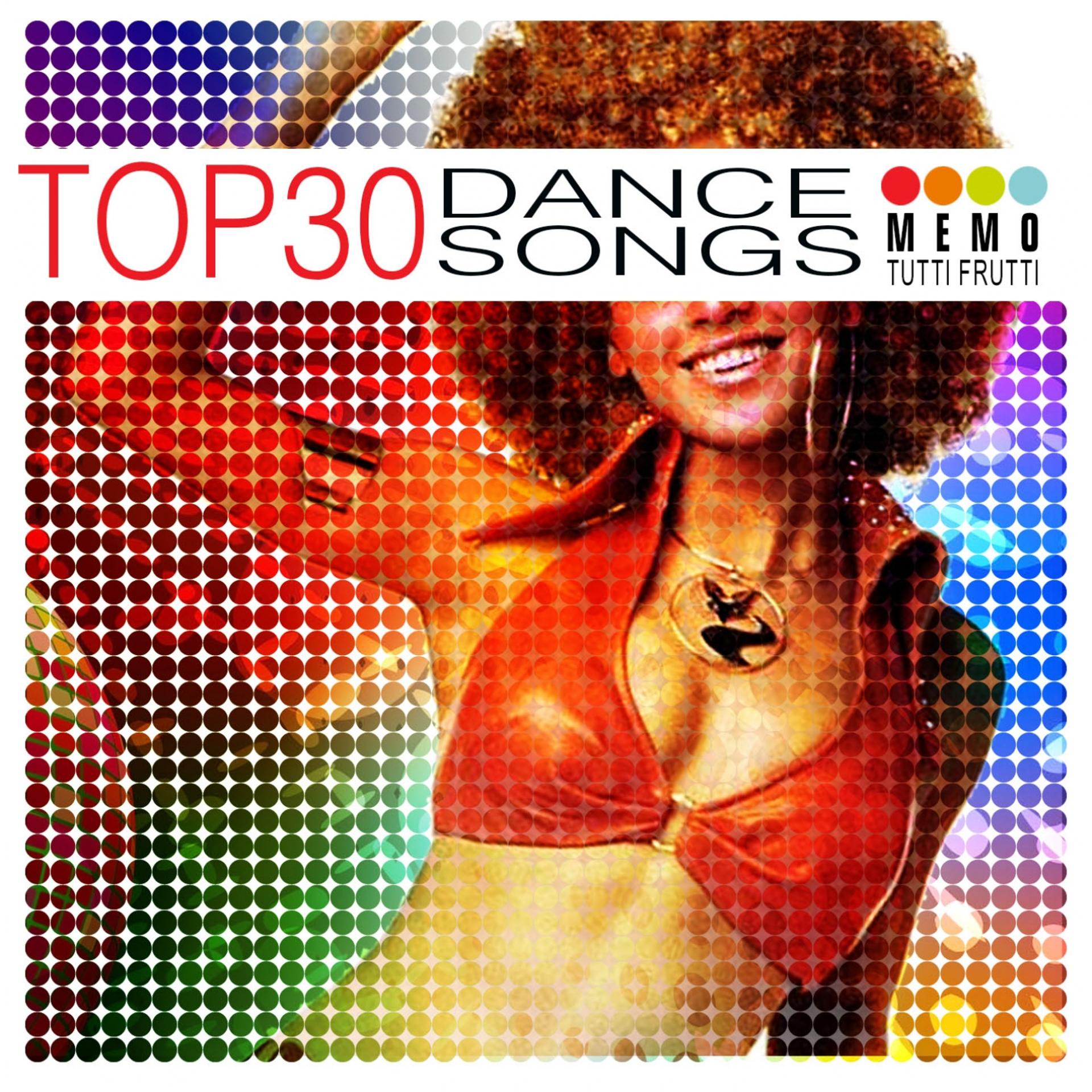 Постер альбома Top 30 - Dance Songs
