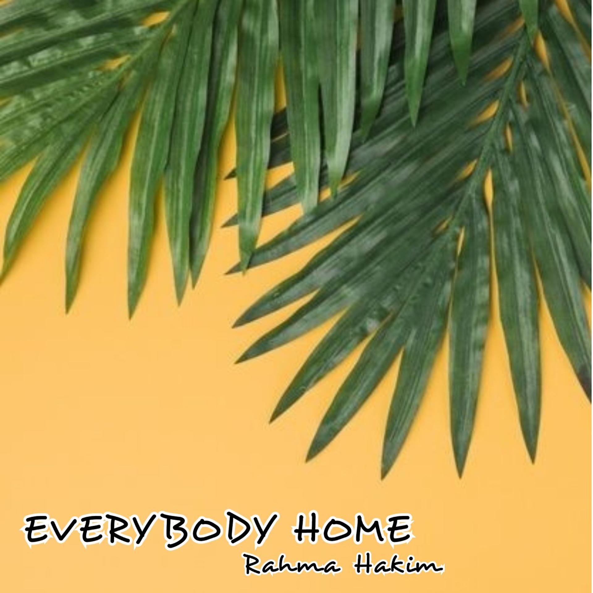 Постер альбома EVERYBODY HOME