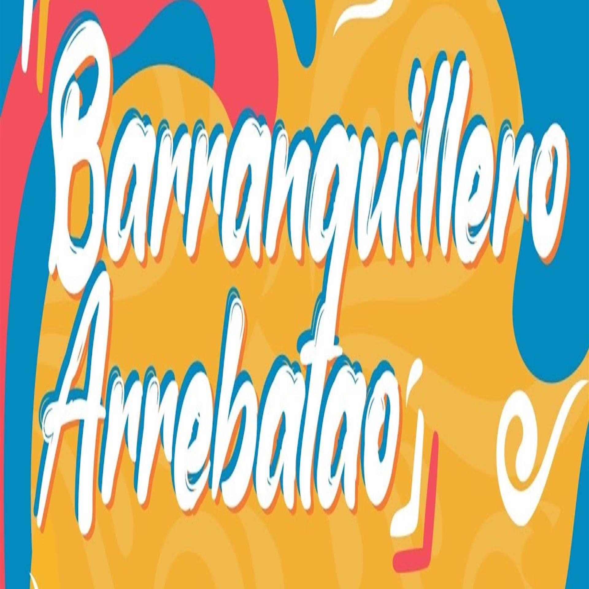 Постер альбома Barranquillero arrebatao