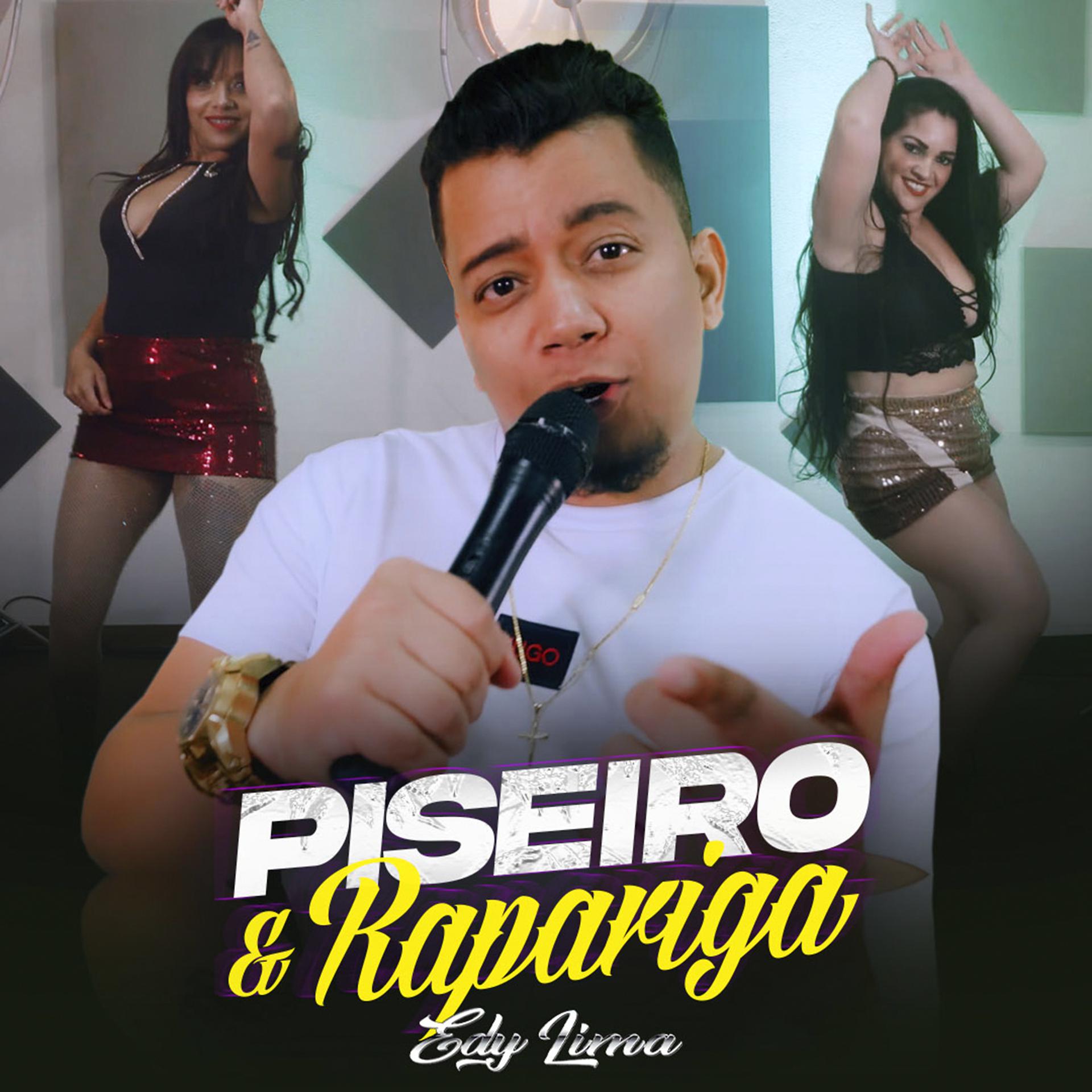 Постер альбома Piseiro e Rapariga