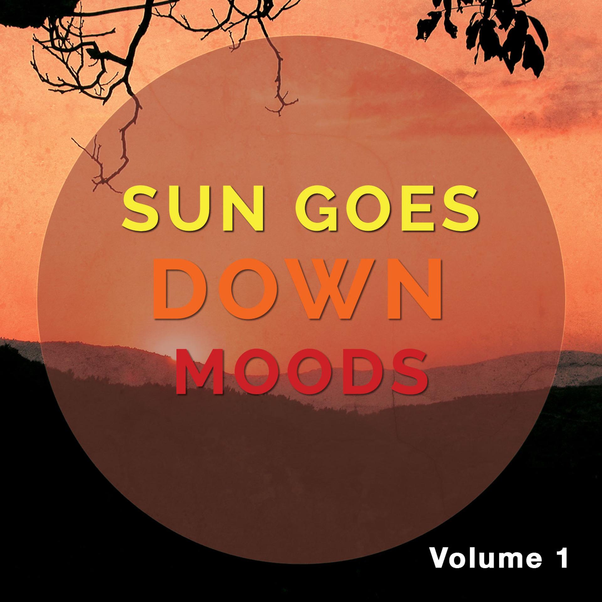 Постер альбома Sun Goes Down Moods, Vol. 1