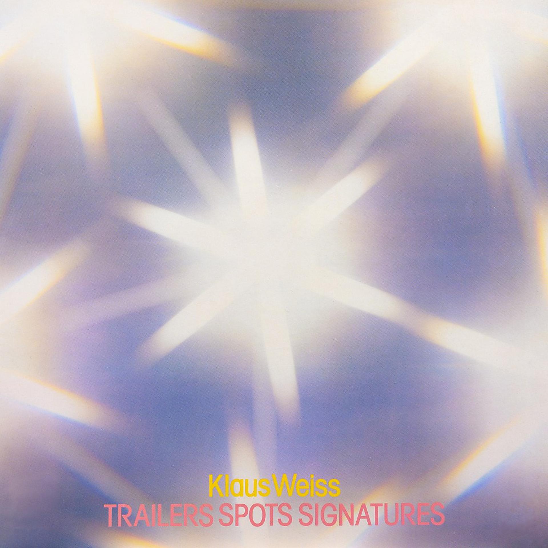 Постер альбома Trailers - Spots - Signatures