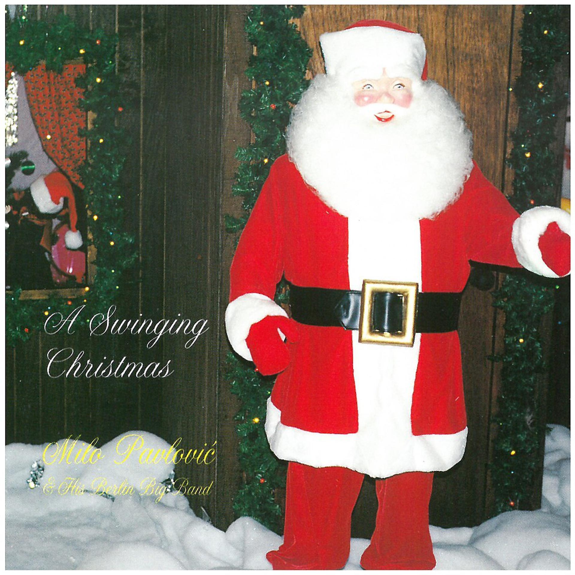 Постер альбома A Swinging Christmas - Milo Pavlovic