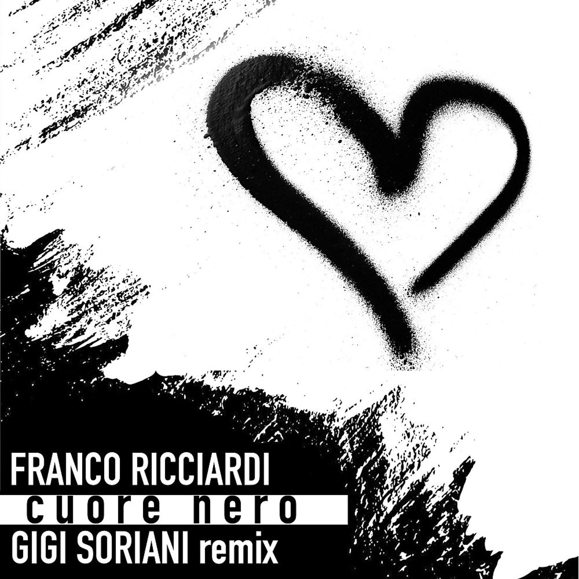 Постер альбома Cuore nero (Gigi Soriani Remix)