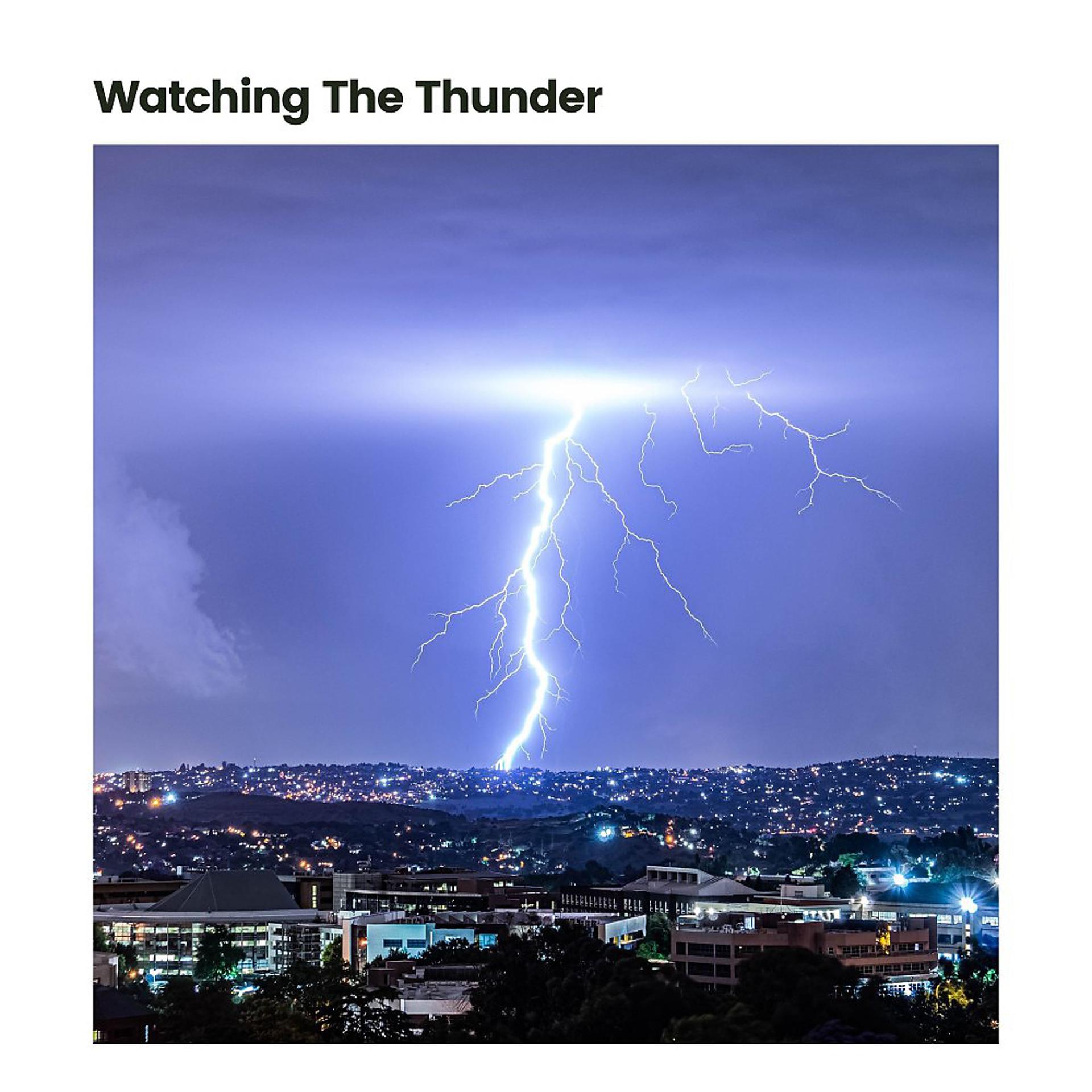 Постер альбома Watching the Thunder