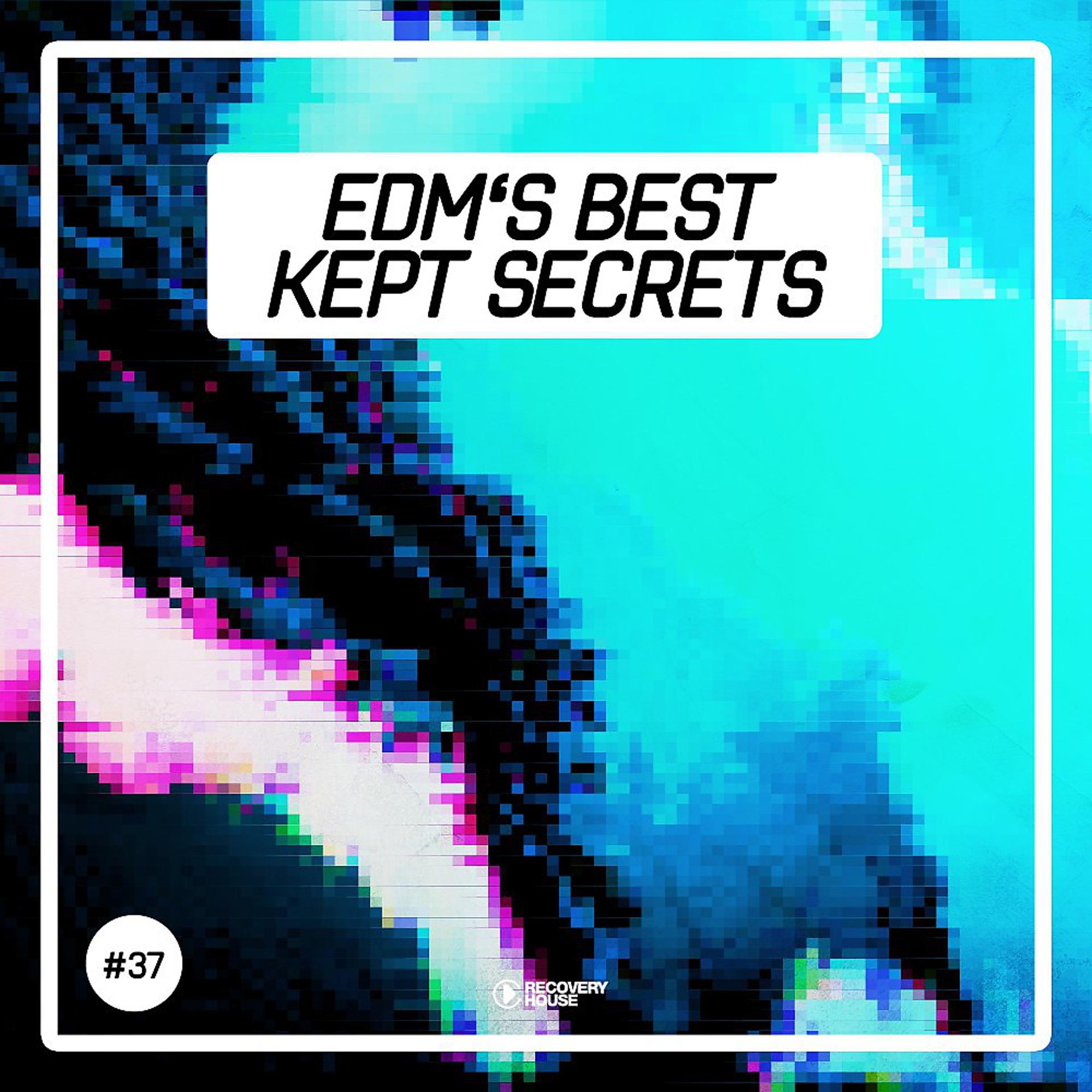 Постер альбома EDM's Best Kept Secrets, Vol. 37