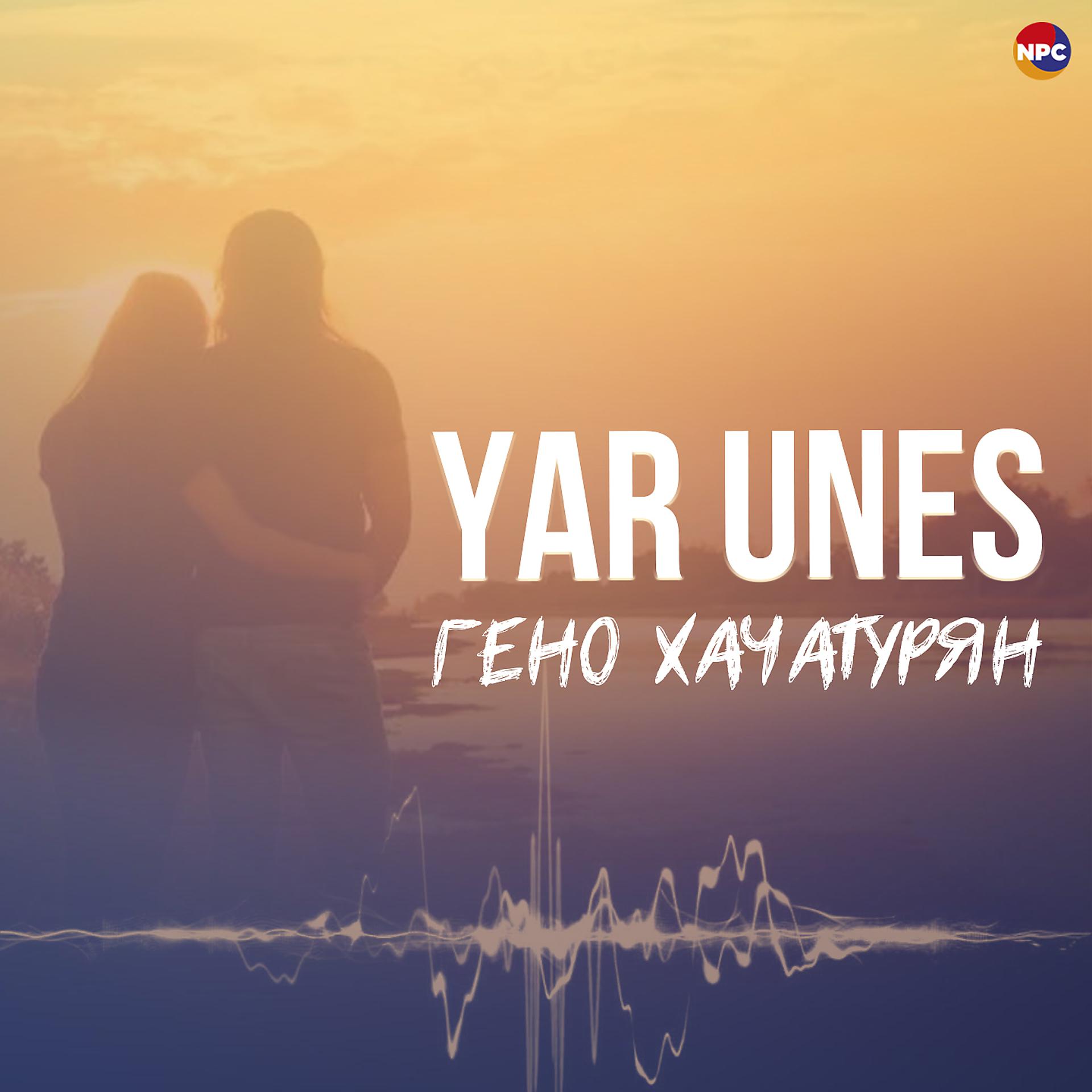 Постер альбома Yar Unes