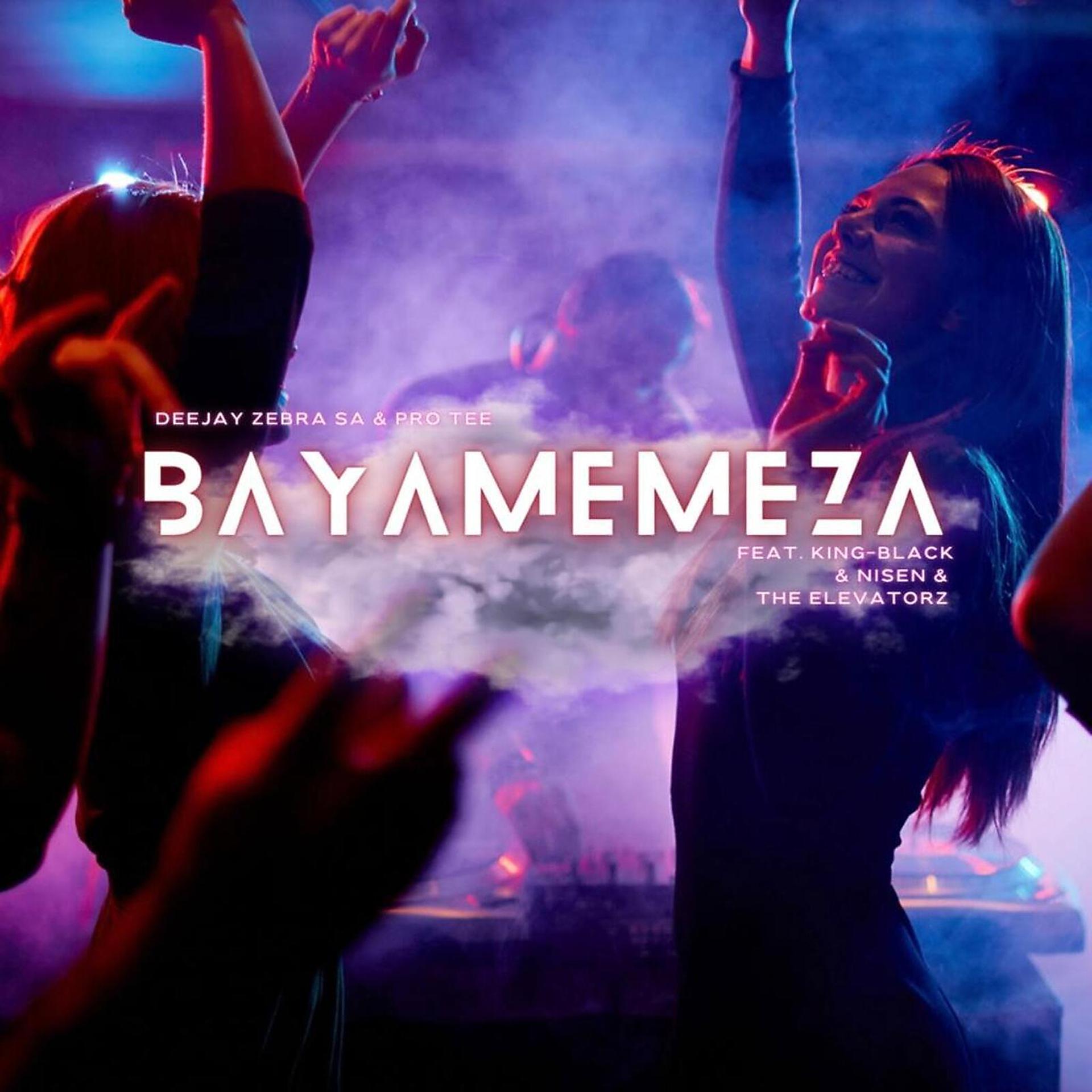 Постер альбома Bayamemeza