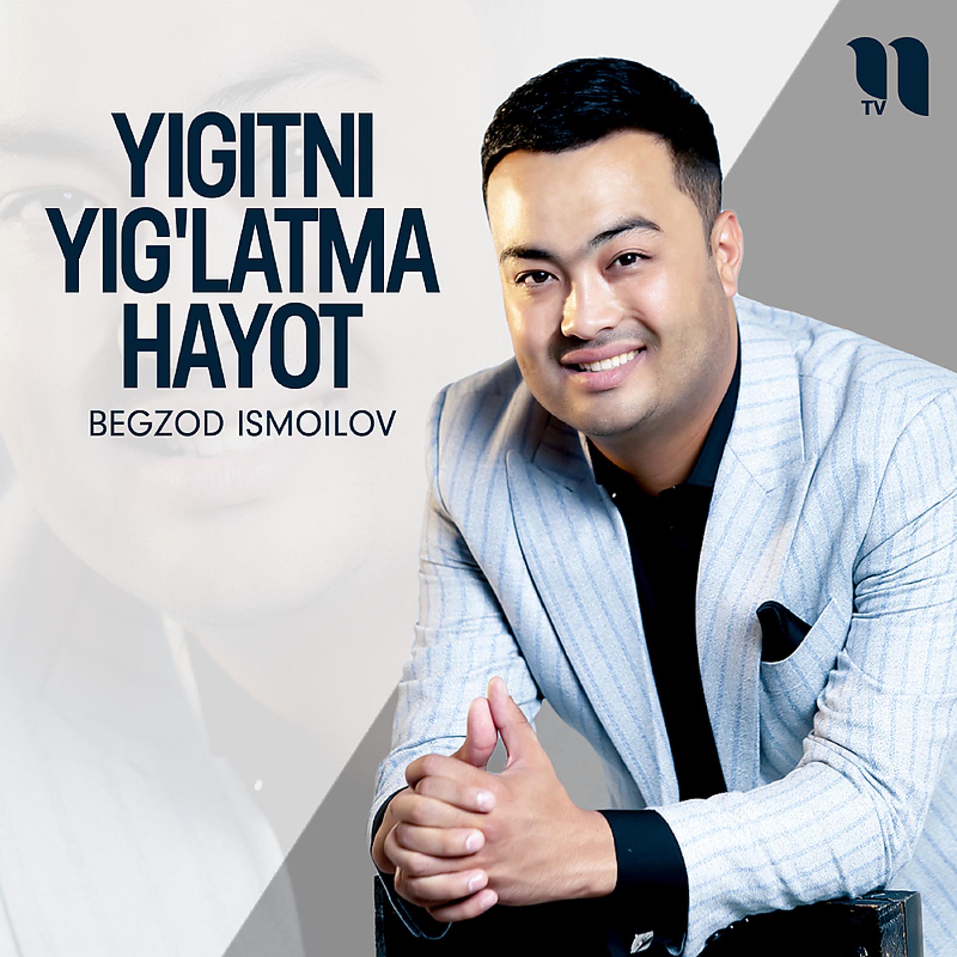 Постер альбома Yigitni yig'latma hayot