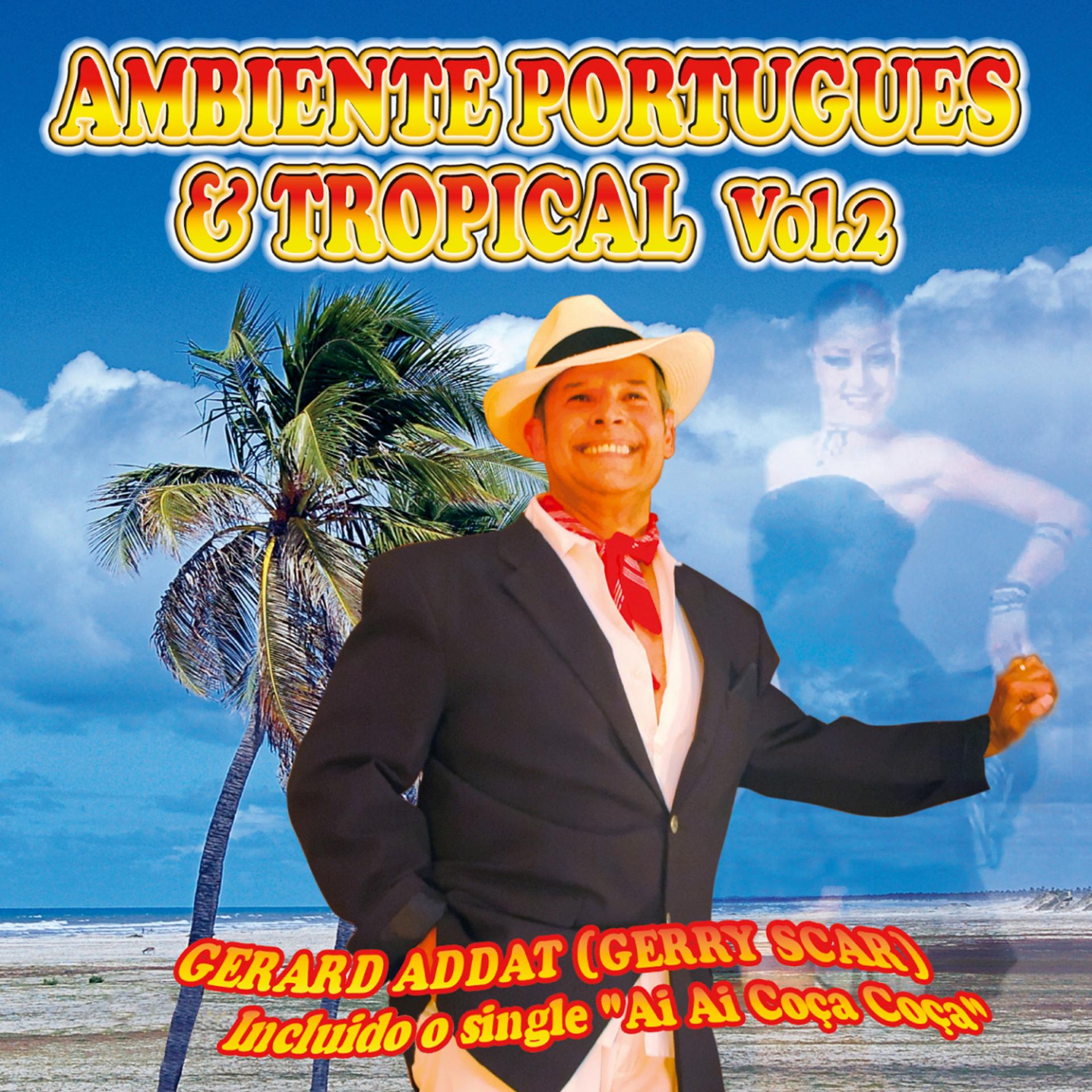 Постер альбома Ambiente Portugues & Tropical, Vol. 2