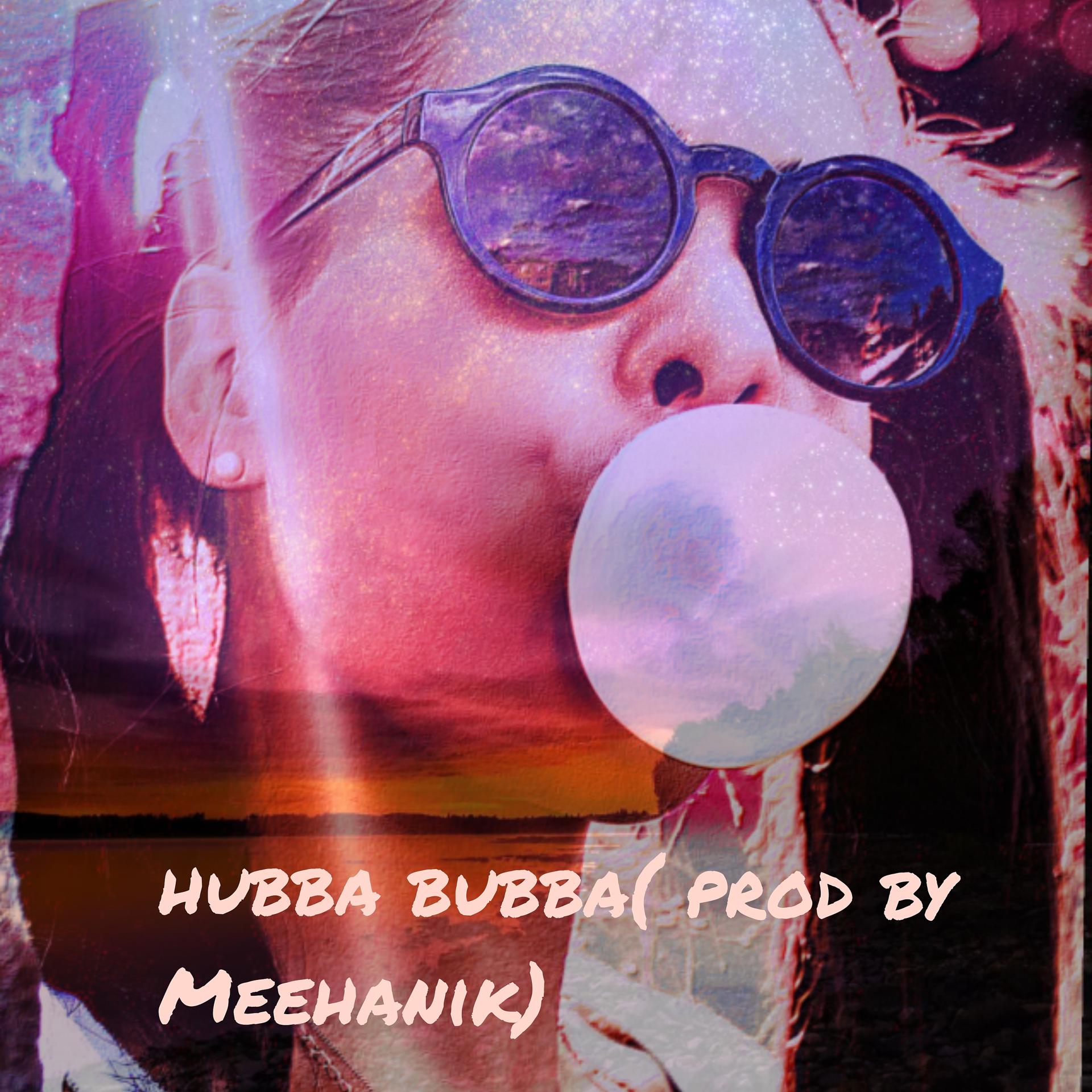 Постер альбома Hubba Bubba