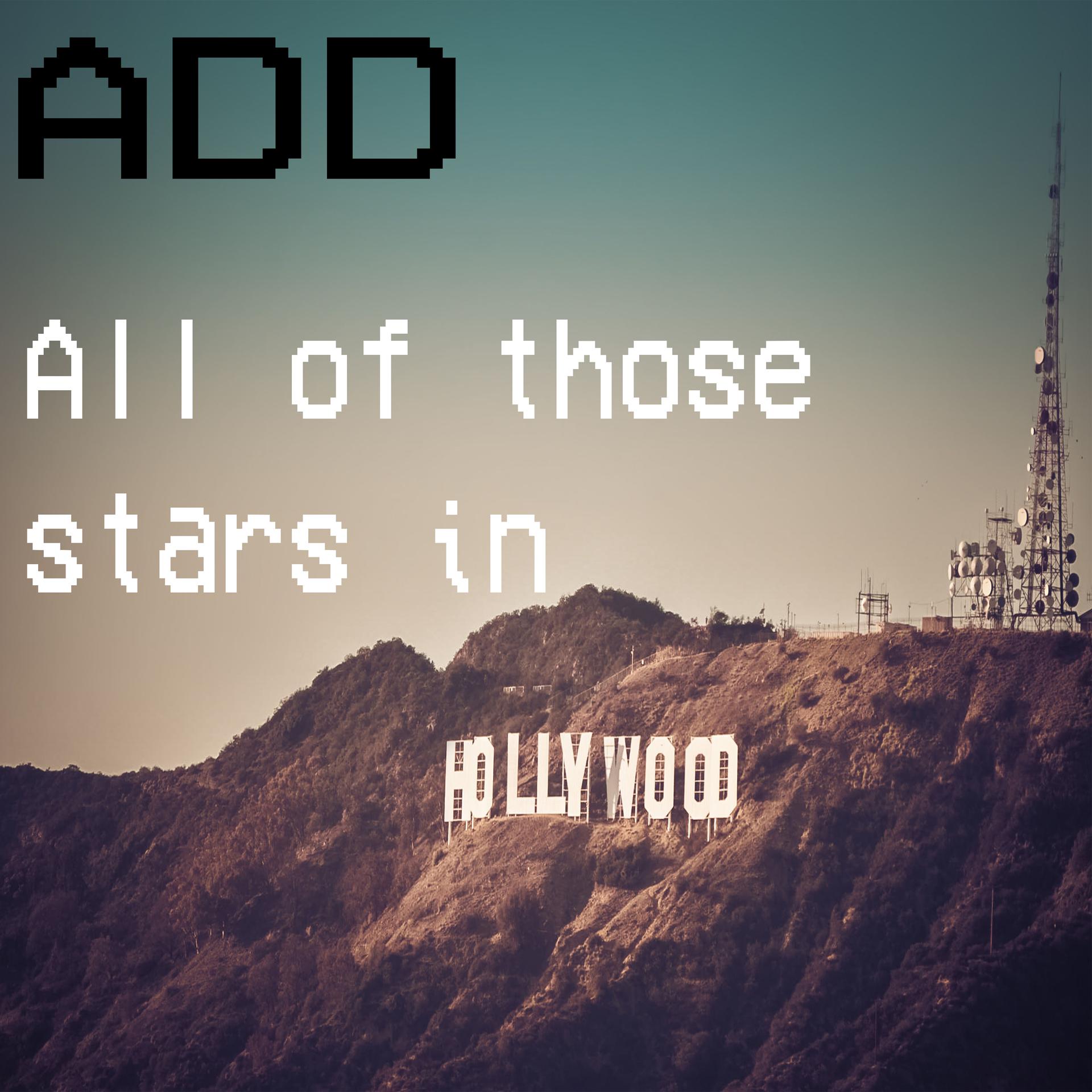 Постер альбома All of Those Stars in Hollywood