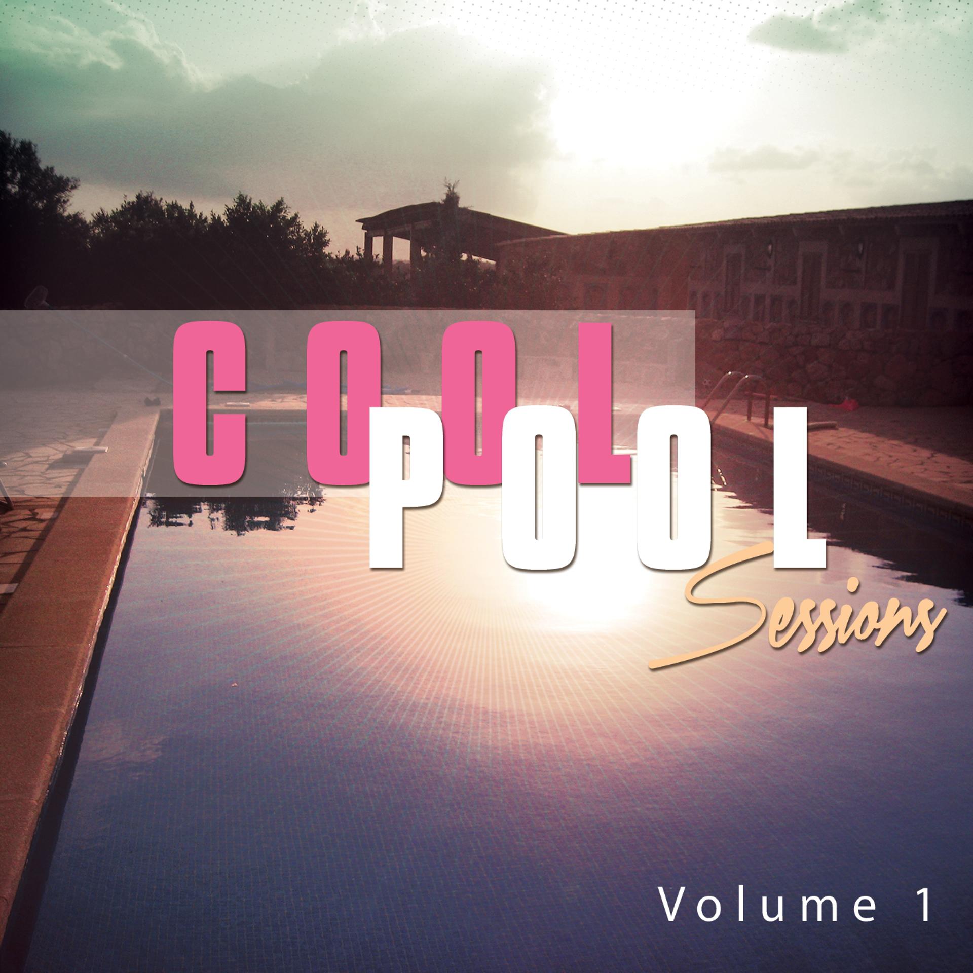 Постер альбома Cool Pool Sessions, Vol. 1