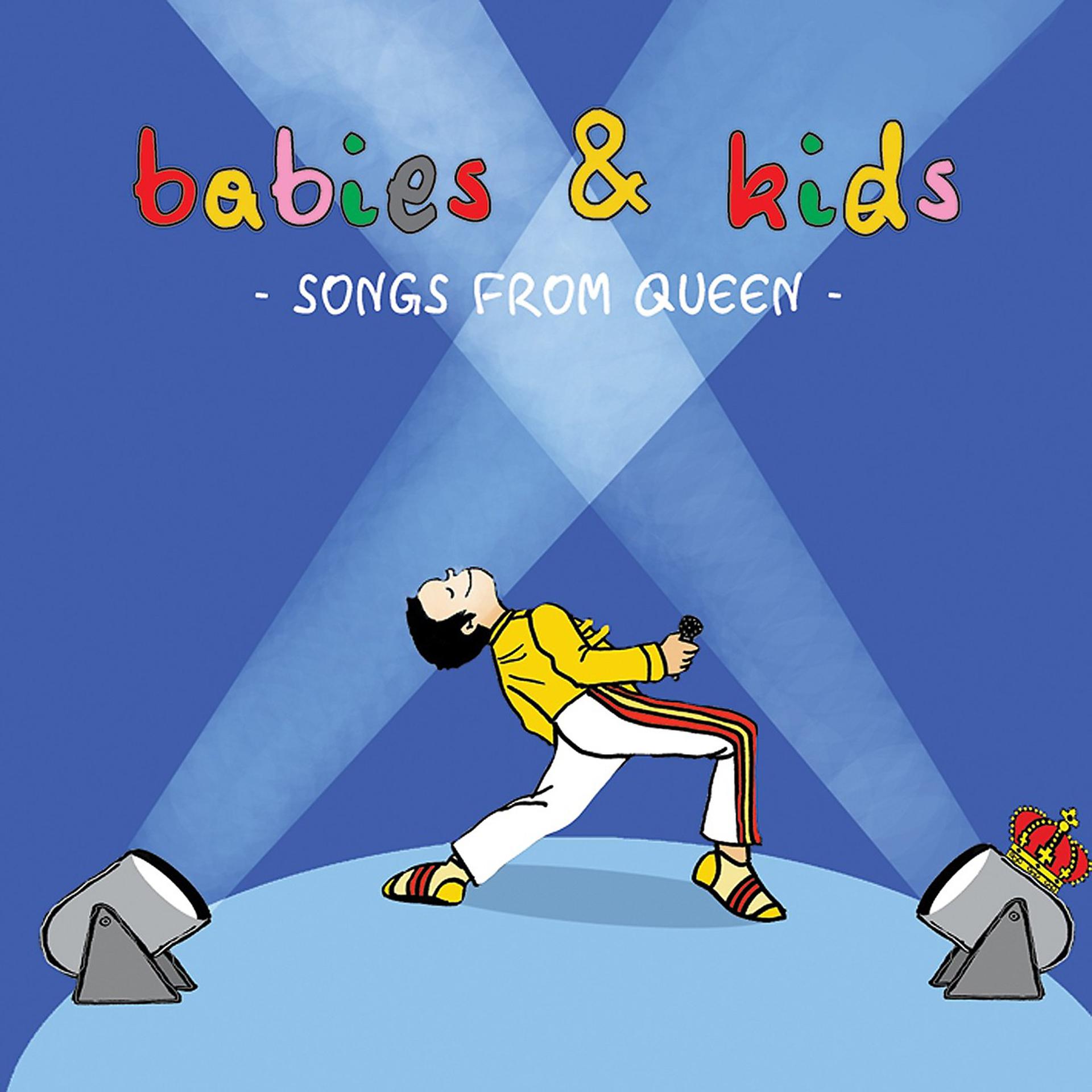 Постер альбома Babies And Kids - Songs From Queen